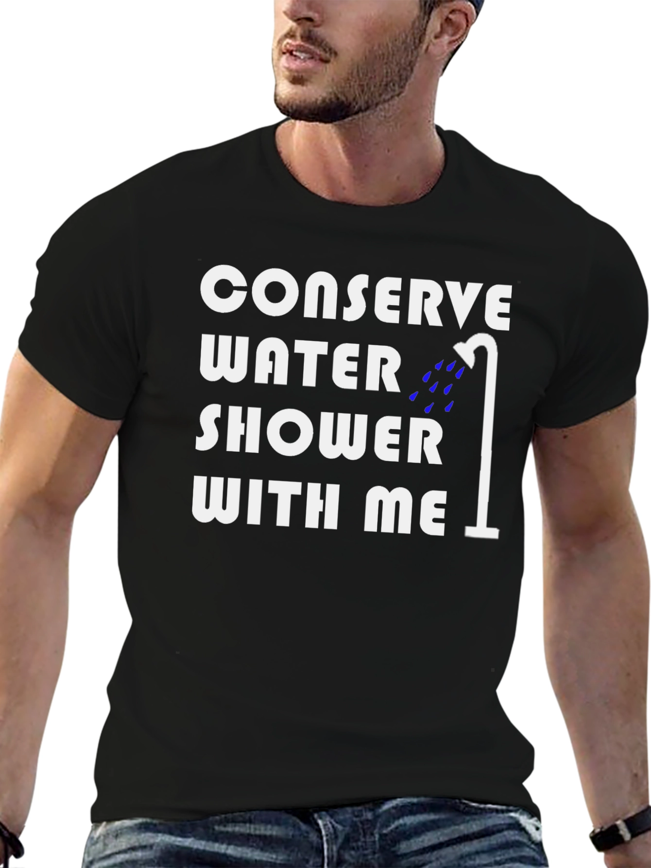 Conserve Water Shower With Me T-Shirt