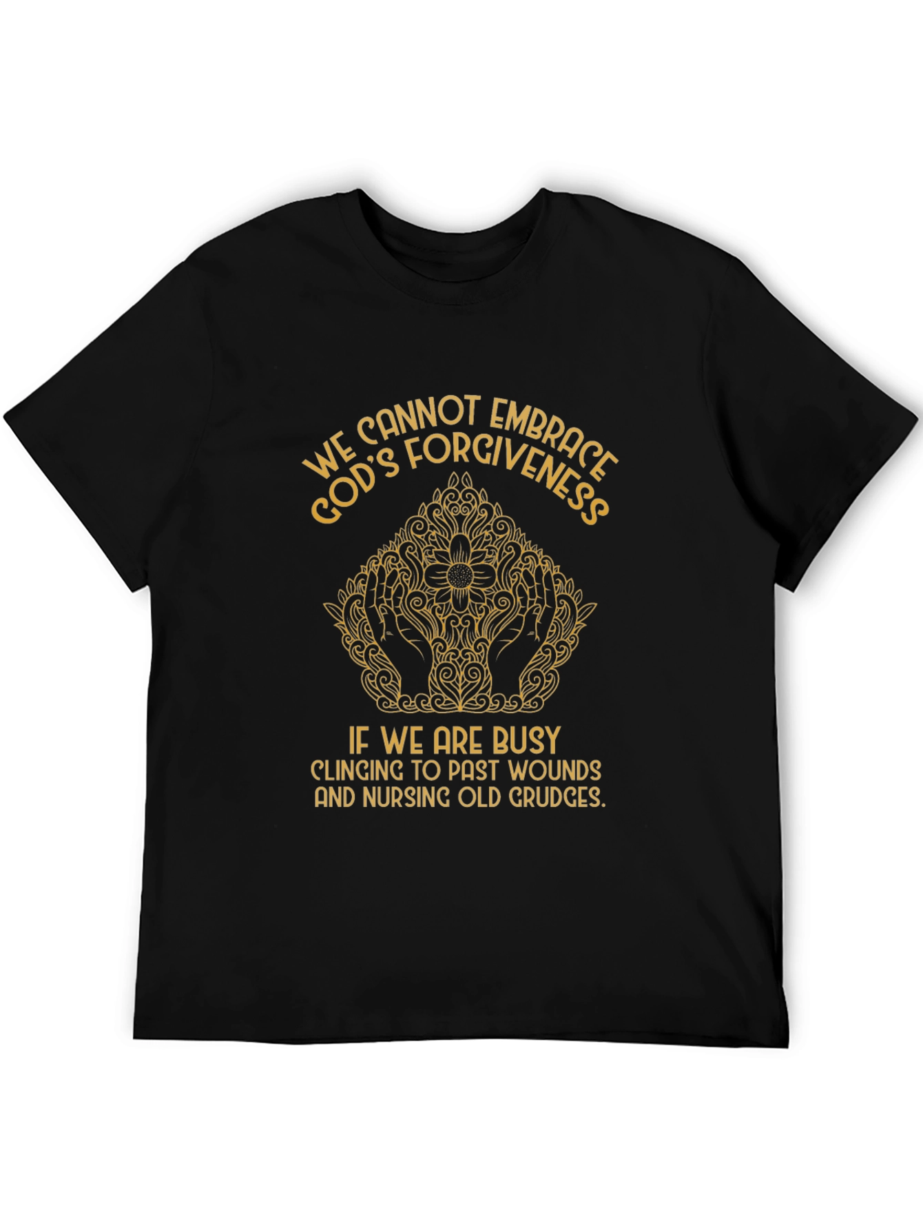 Embrace Forgiveness Graphic T-Shirt