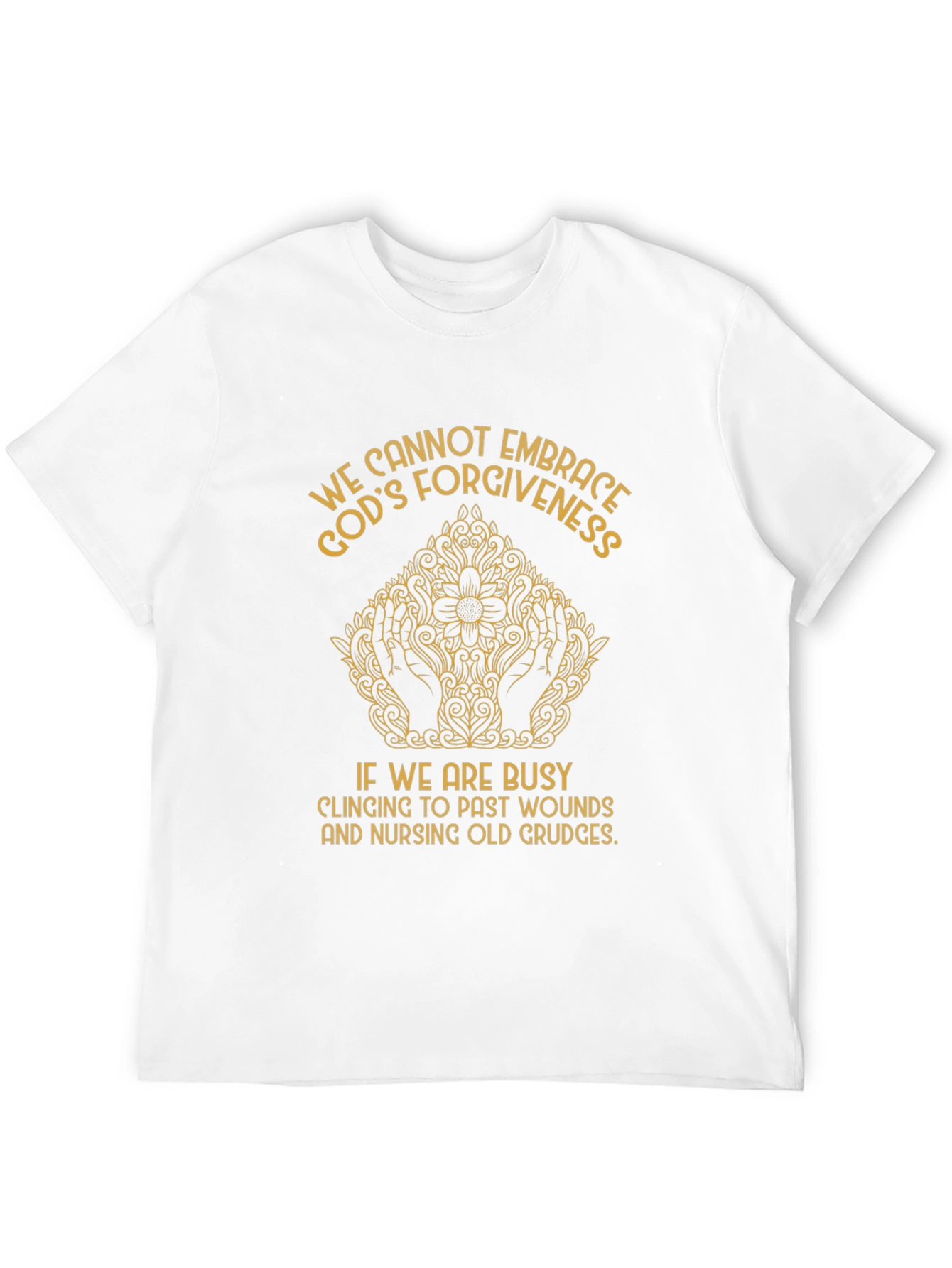 Embrace Forgiveness Graphic T-Shirt