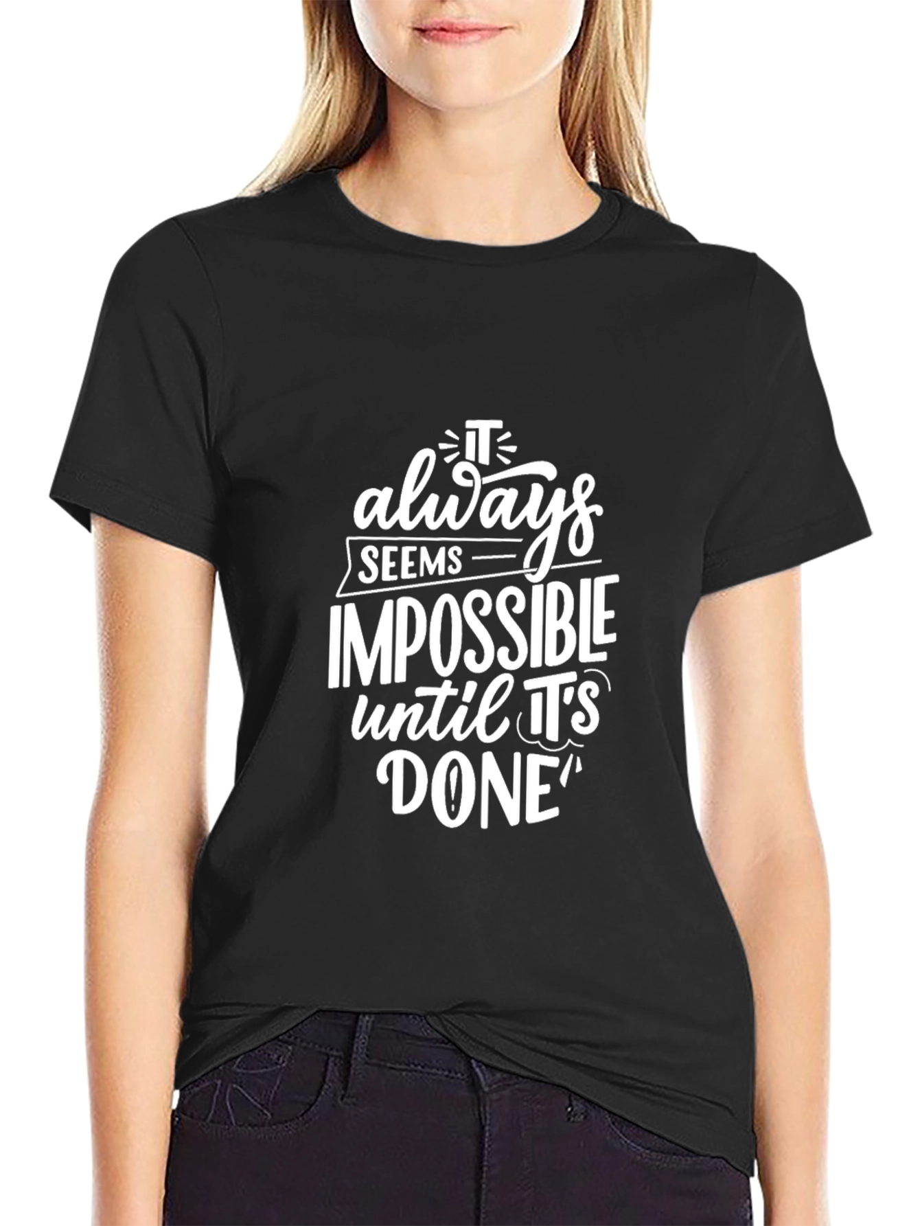 Motivational Graphic T-Shirt - It Always Seems Impossible