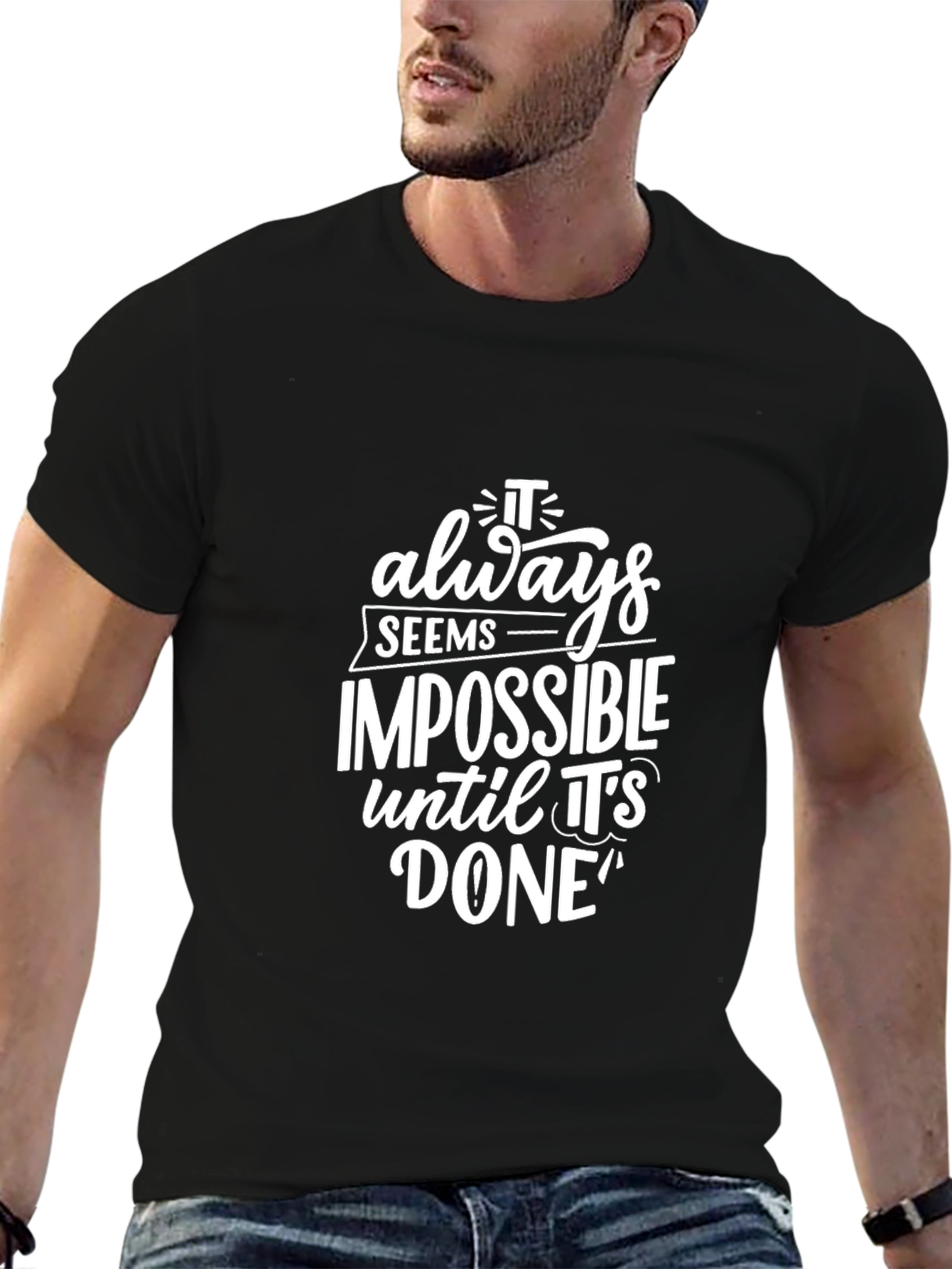 Motivational Graphic T-Shirt - It Always Seems Impossible
