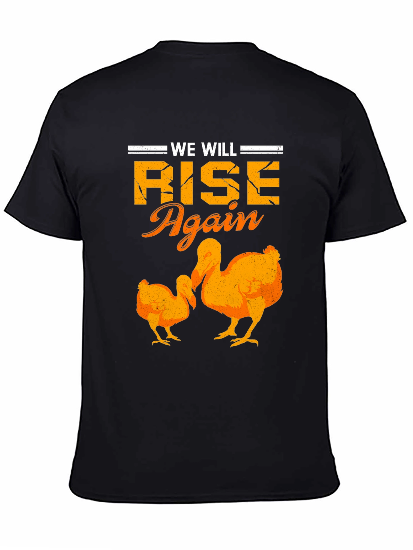 We Will Rise Again Dodo Bird Graphic T-Shirt