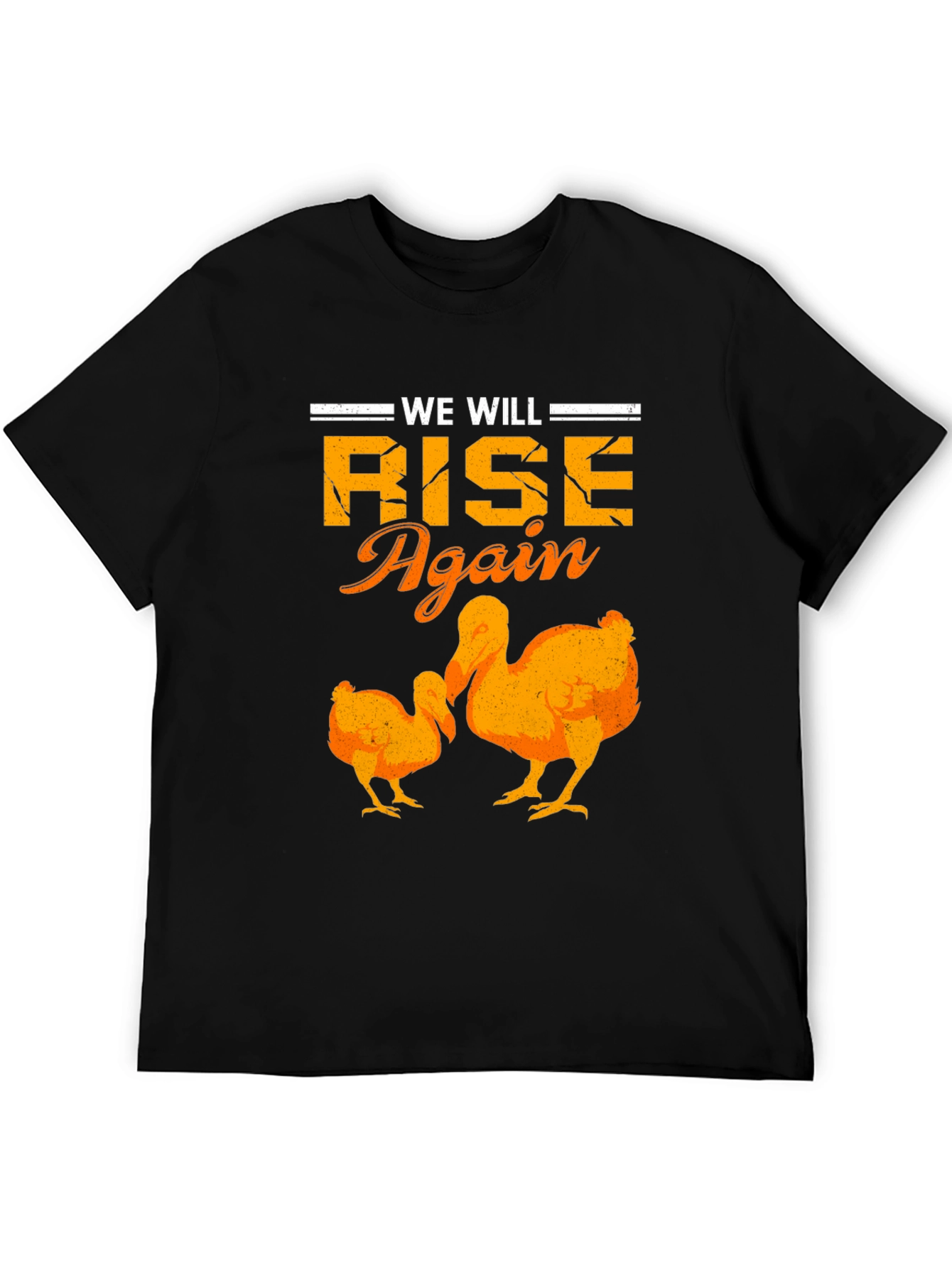 We Will Rise Again Dodo Bird Graphic T-Shirt