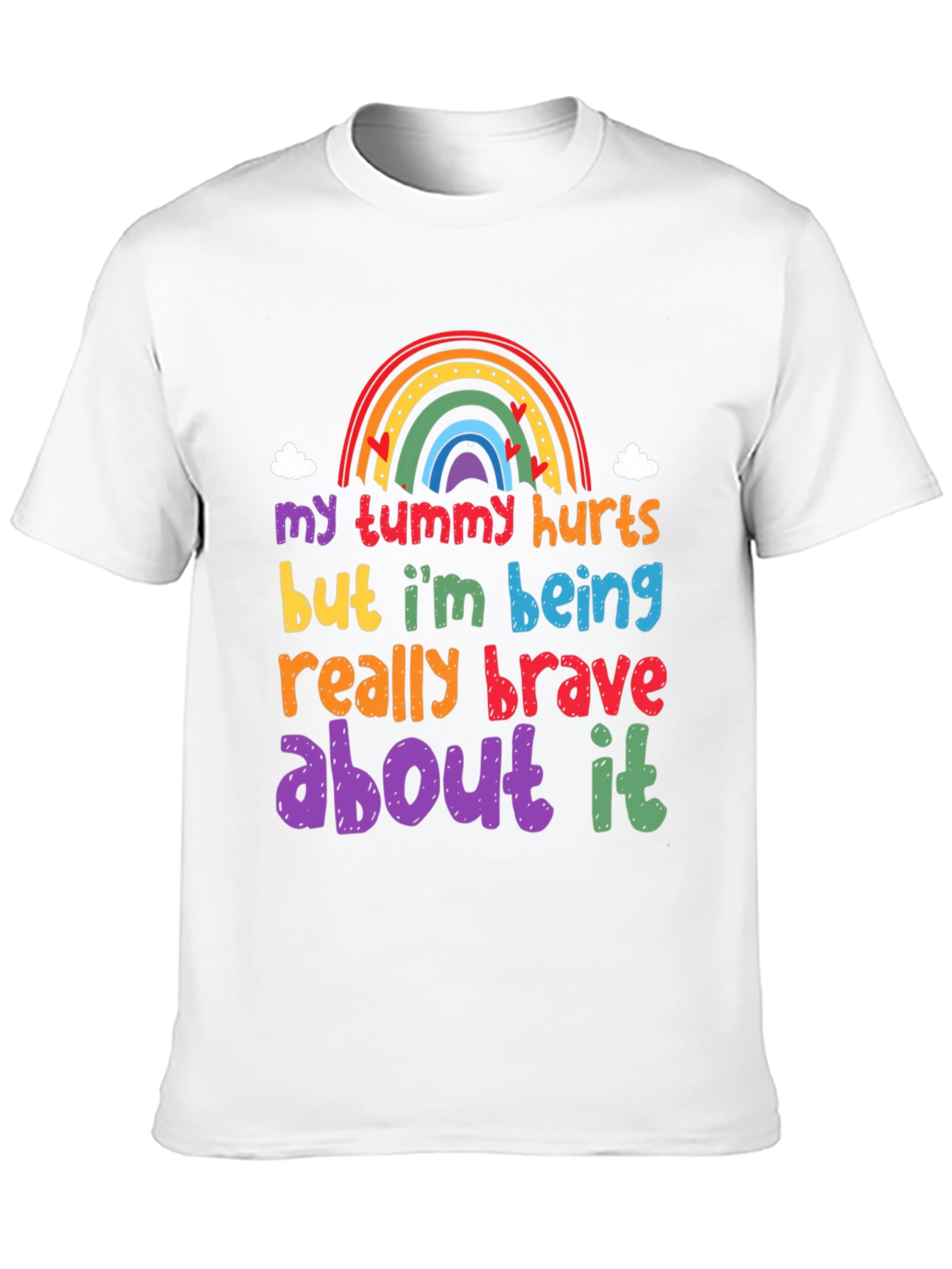 My Tummy Hurts Brave Rainbow Graphic Tee