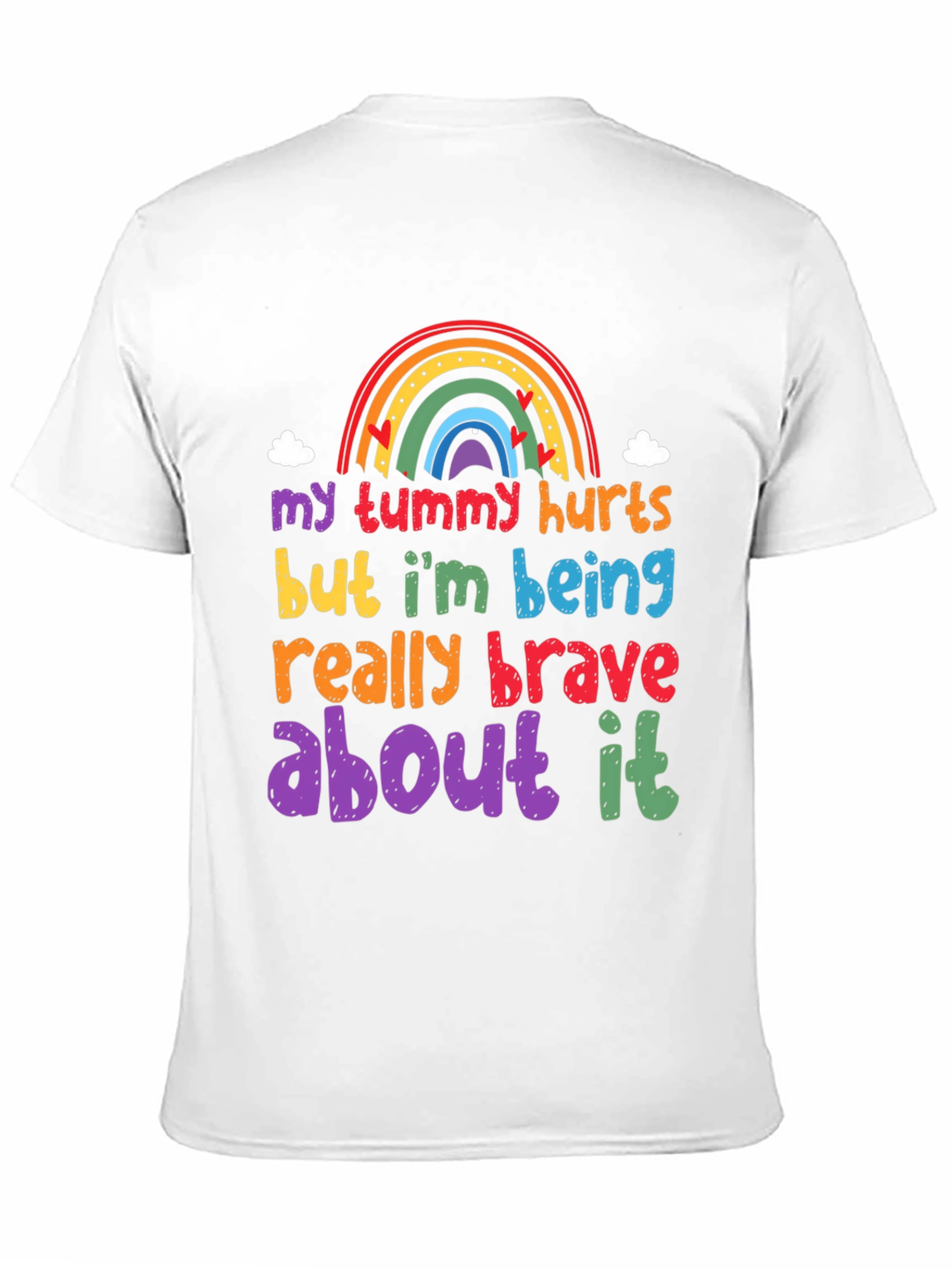 My Tummy Hurts Brave Rainbow Graphic Tee