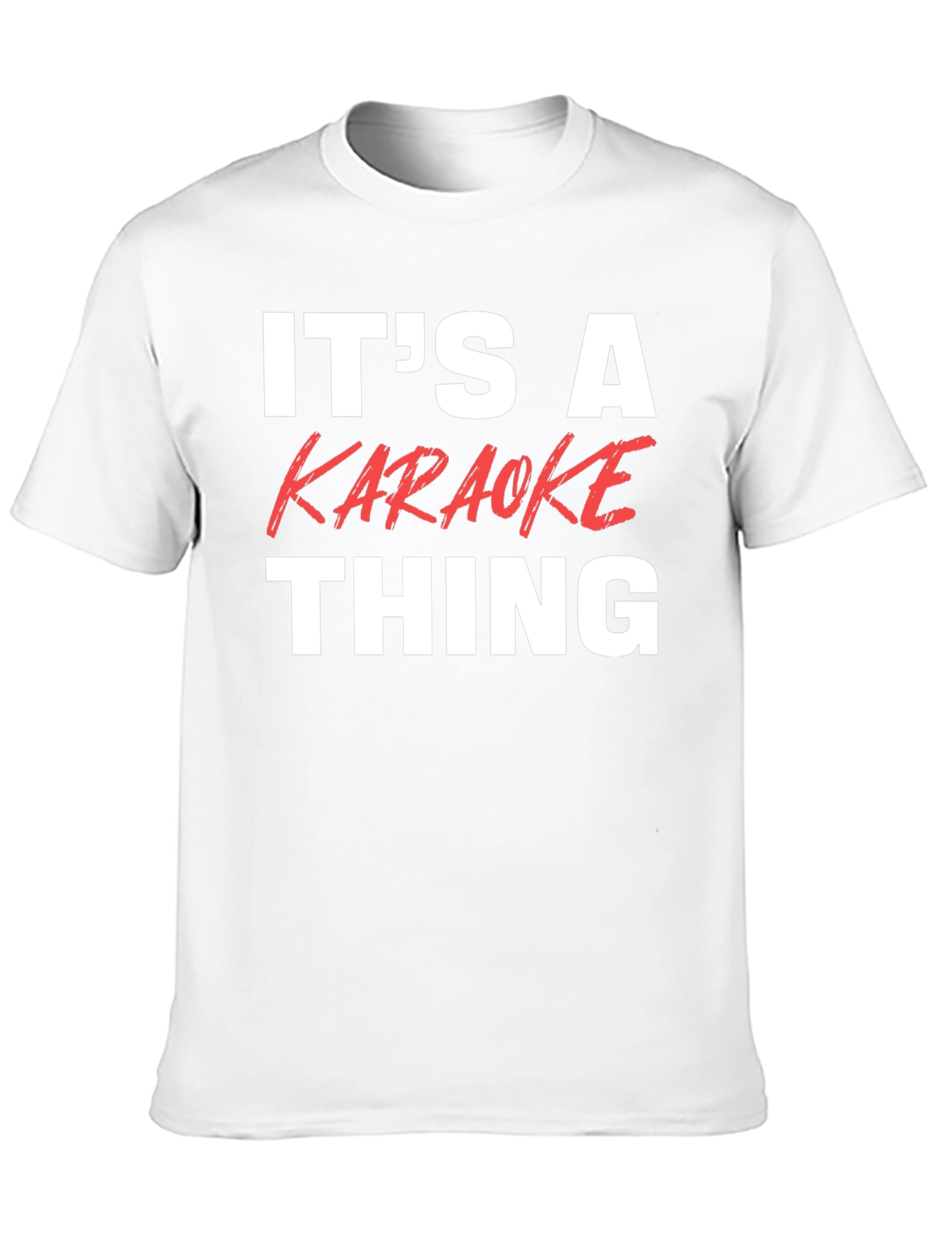 Its A Karaoke Thing T-Shirt - Music Lover Tee