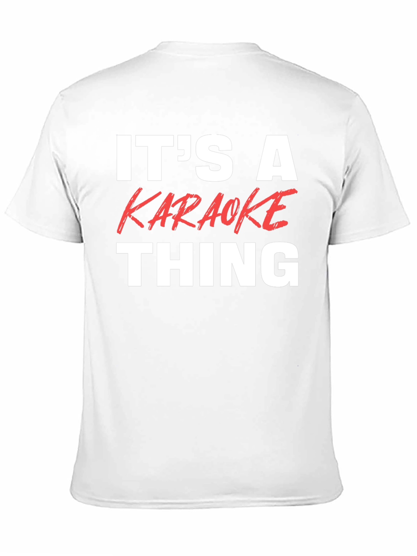 Its A Karaoke Thing T-Shirt - Music Lover Tee