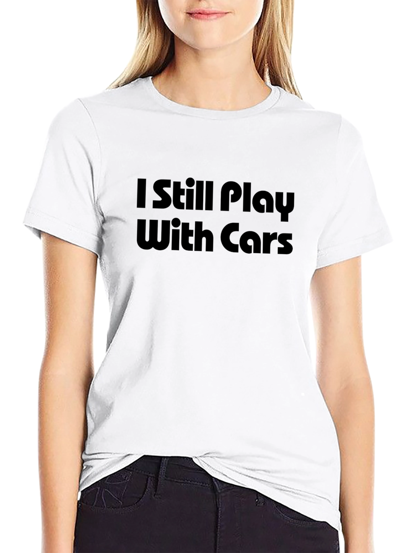 I Still Play With Cars Graphic T-Shirt