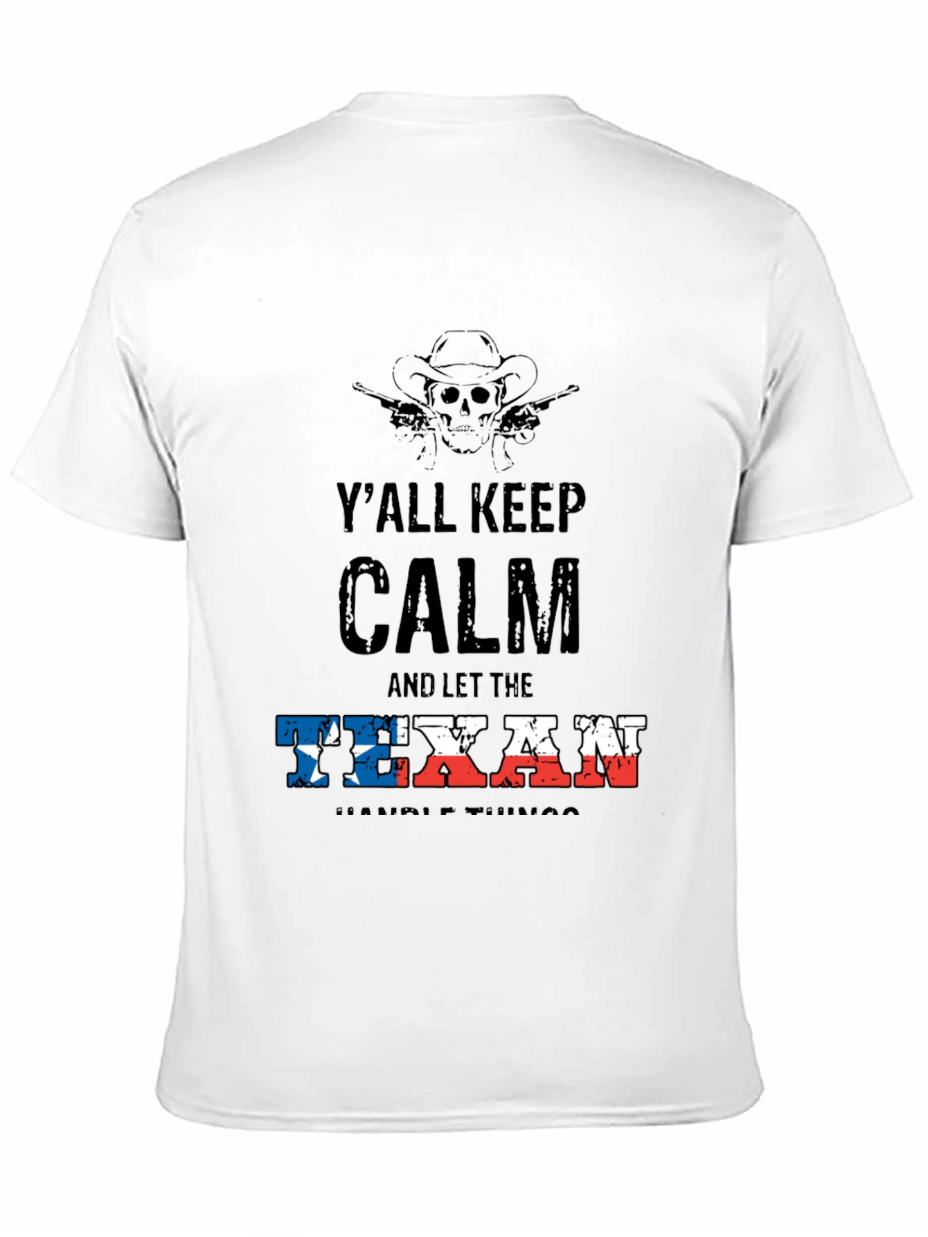 Yall Keep Calm Texan T-Shirt