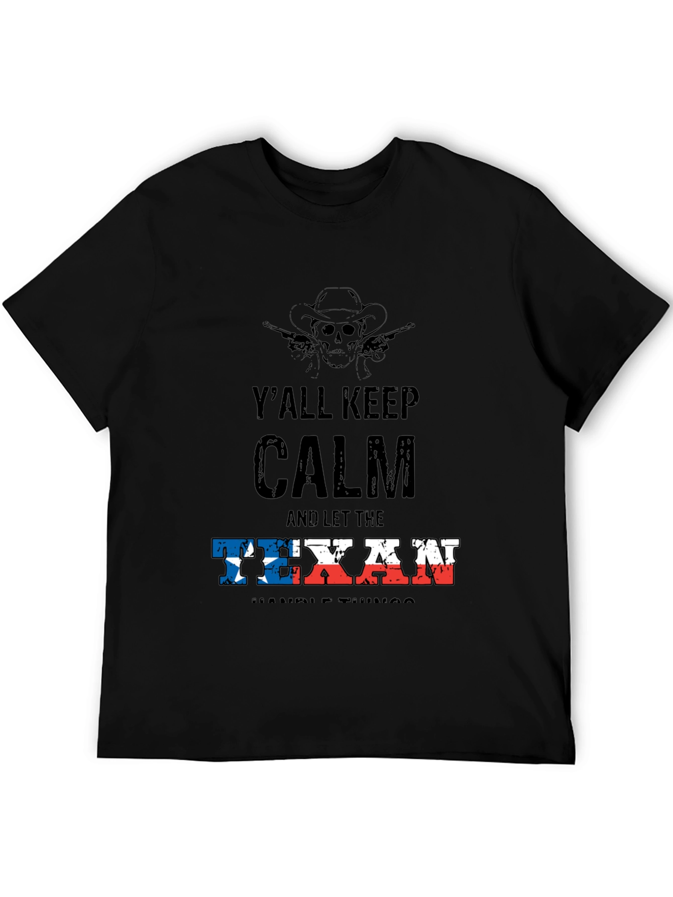 Yall Keep Calm Texan T-Shirt