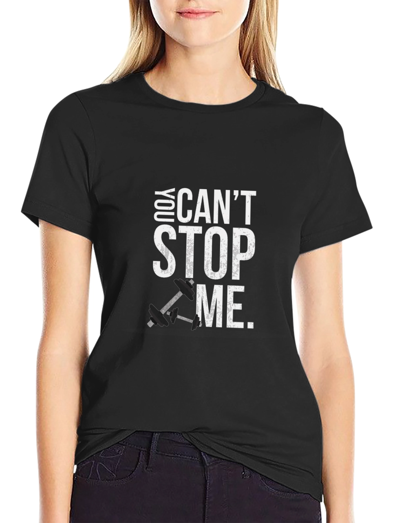 You Cant Stop Me Graphic Tee - Fitness Shirt