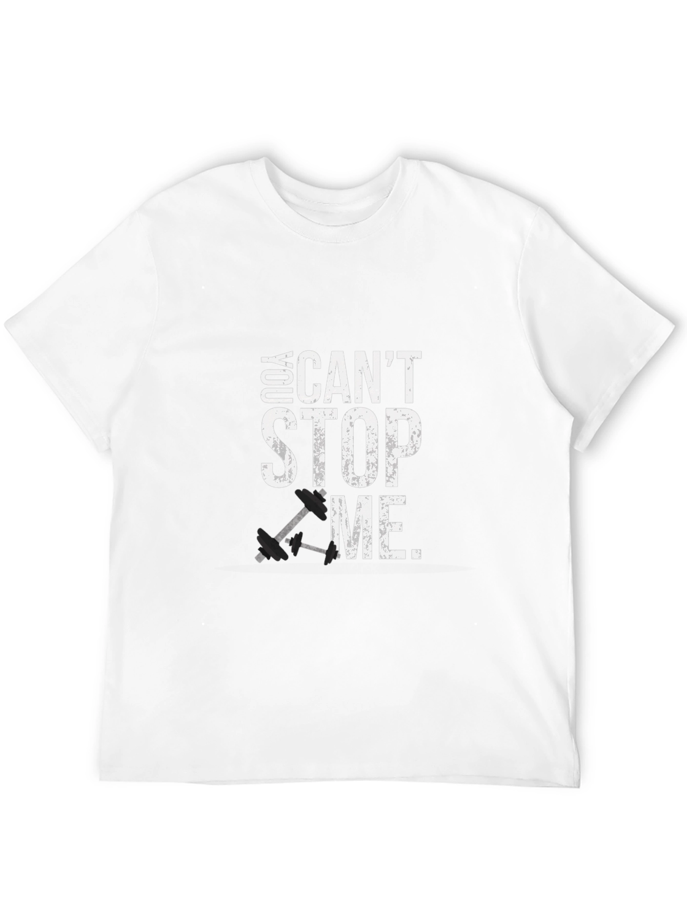 You Cant Stop Me Graphic Tee - Fitness Shirt