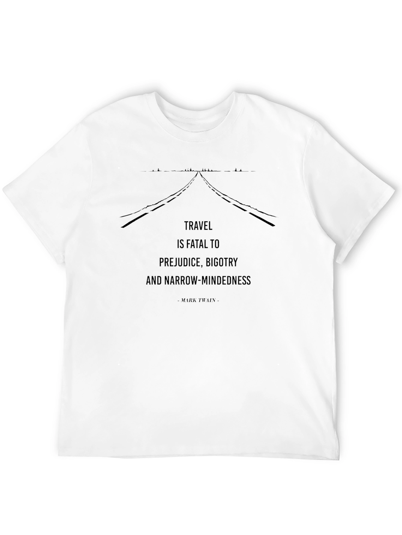 Travel Quote T-Shirt