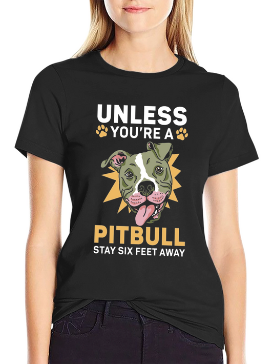 Pitbull Stay Away T-Shirt Funny Dog Lover Tee