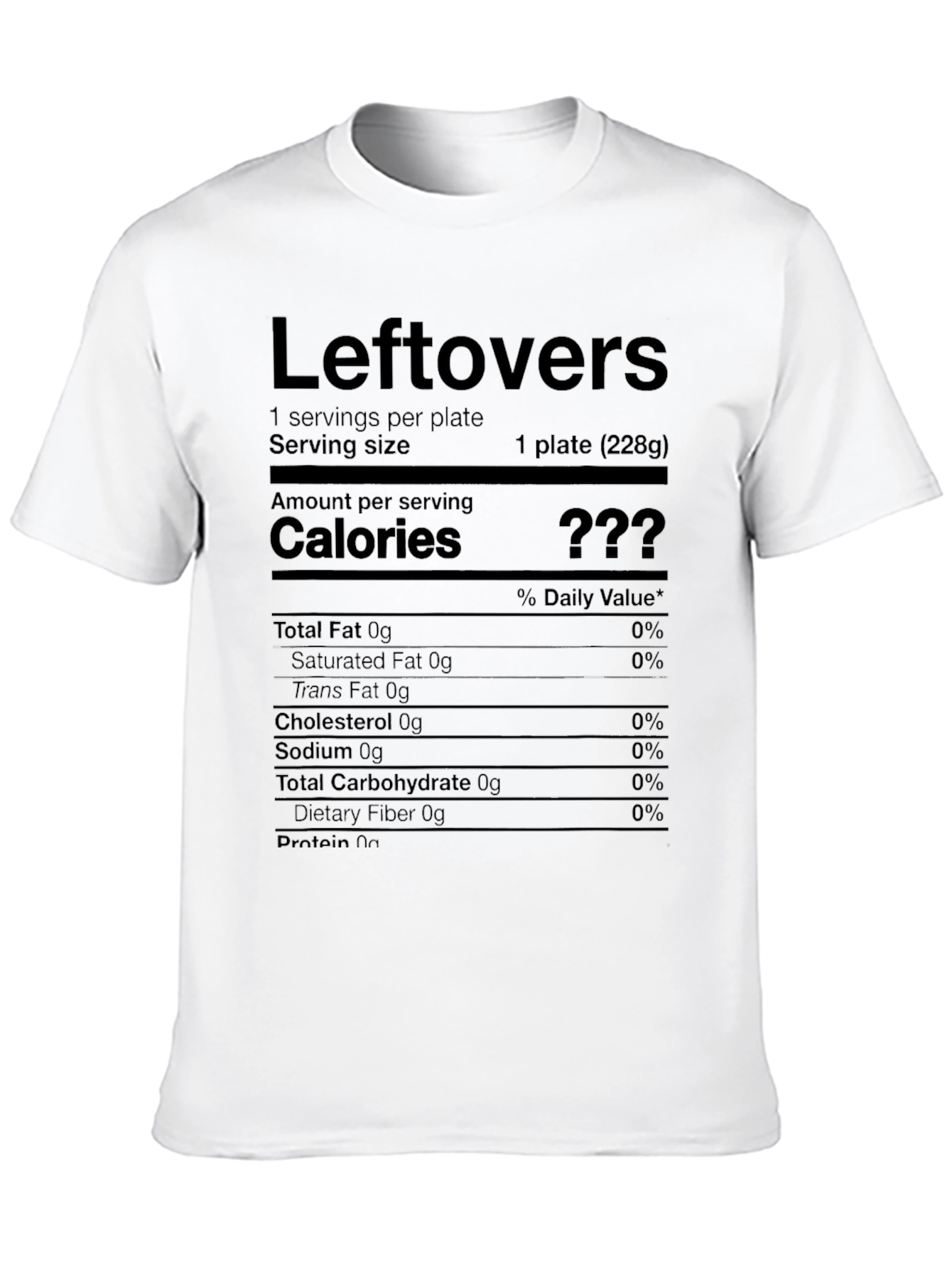 Leftovers Nutrition Facts T-Shirt - Funny Foodie Tee