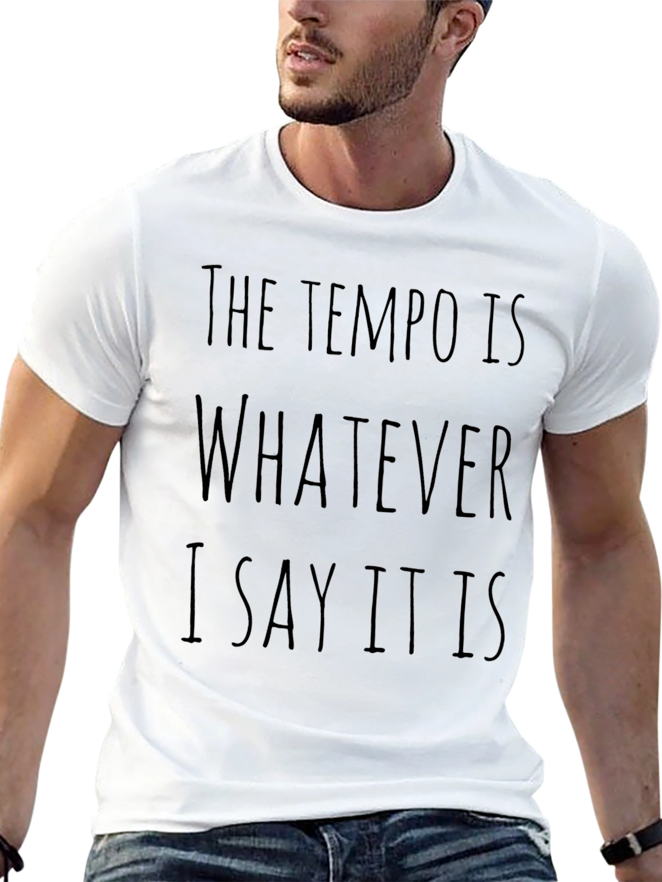 Tempo Is Whatever I Say T-Shirt