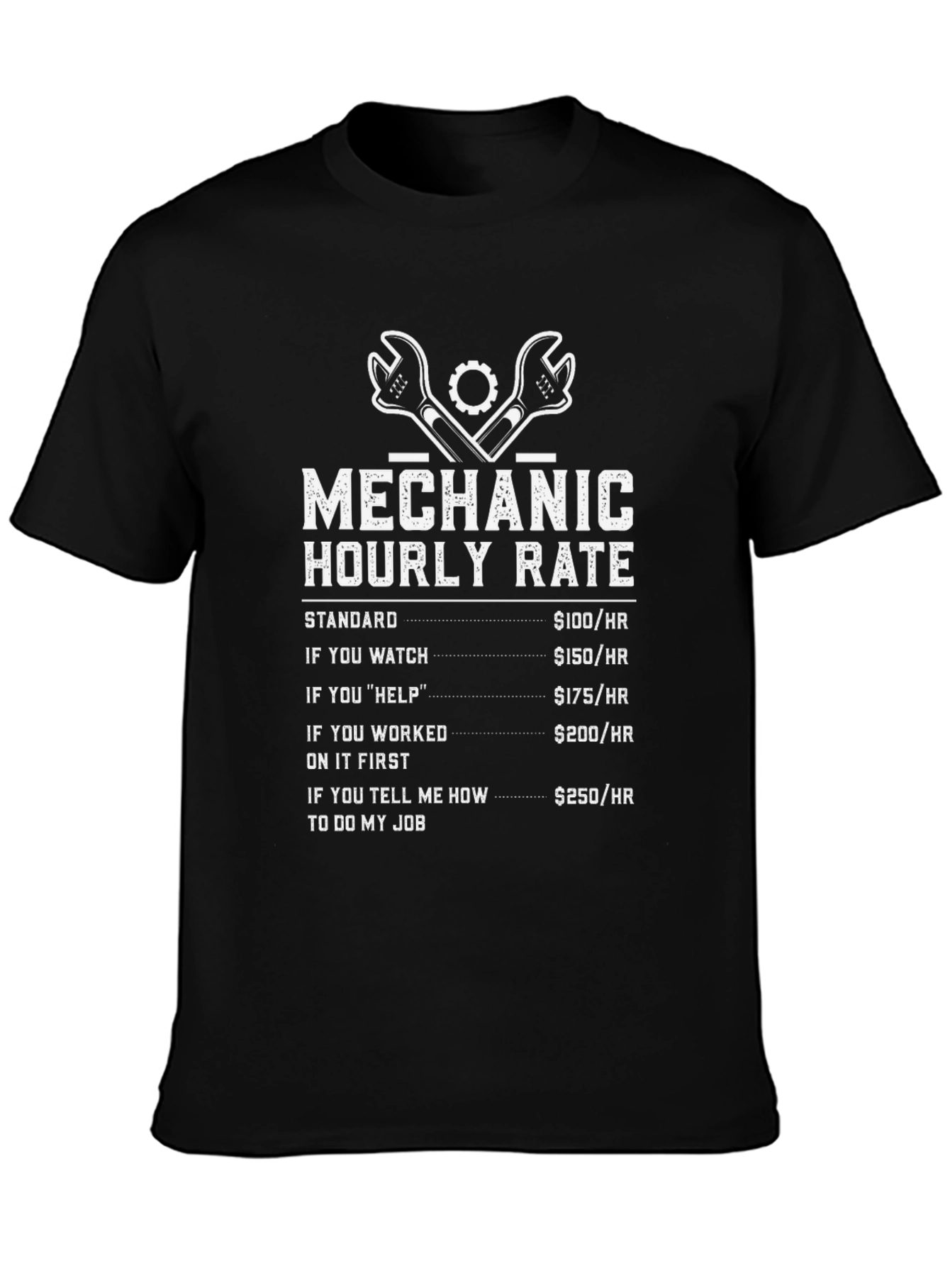 Mechanic Hourly Rate Humor T-Shirt