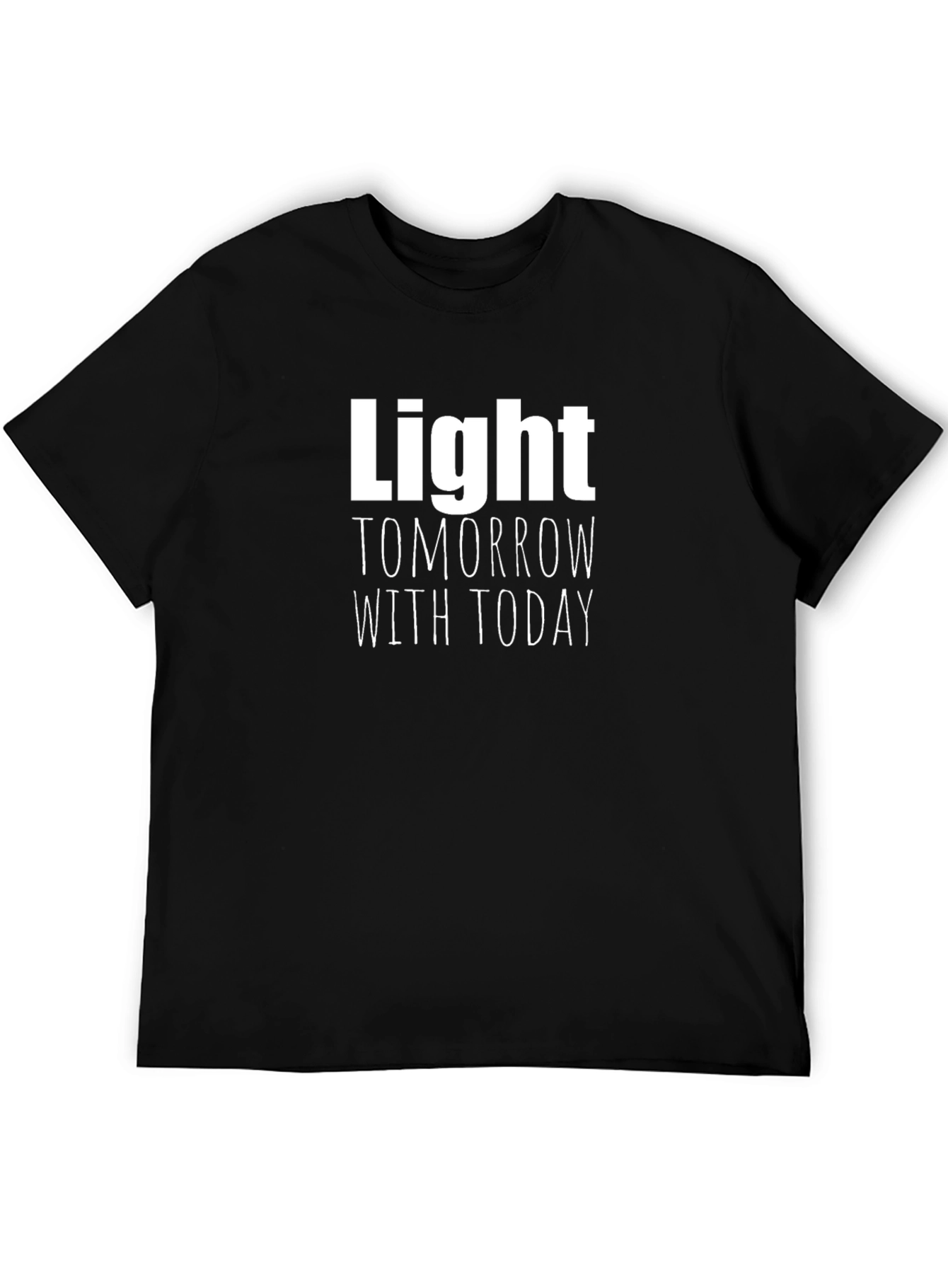 Light Tomorrow With Today Black T-Shirt