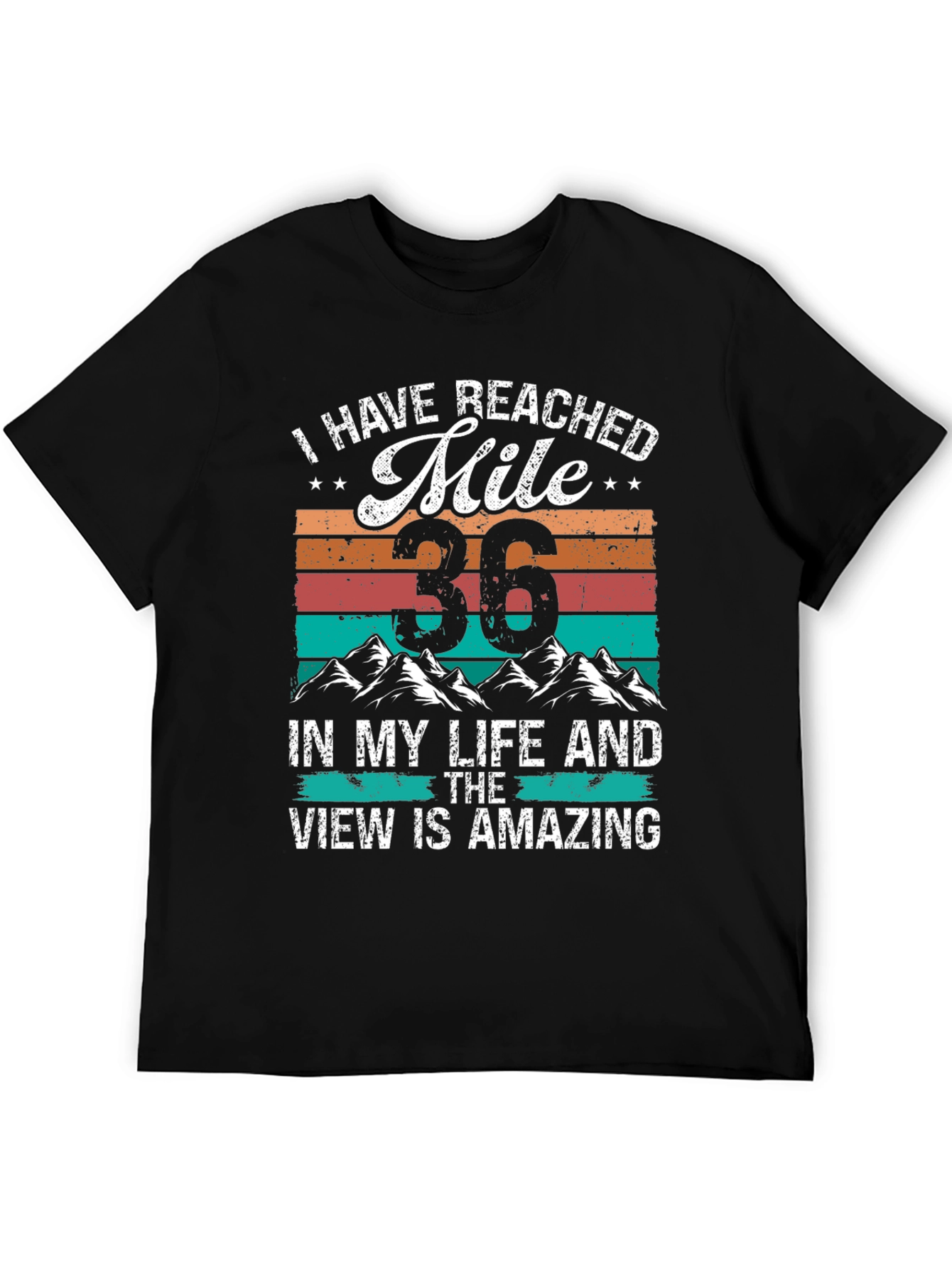 Reached Mile 36 Amazing View Graphic Tee
