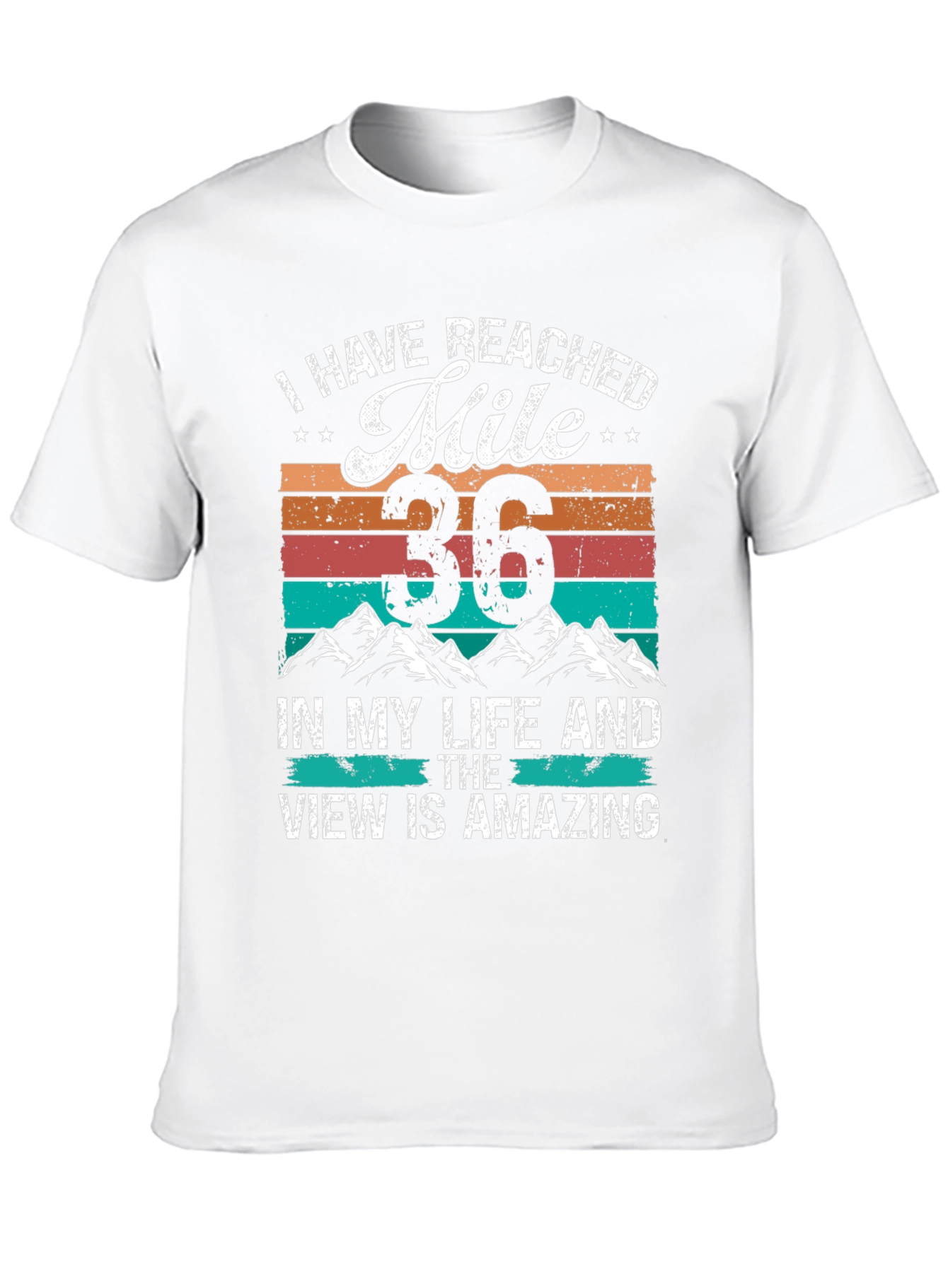 Reached Mile 36 Amazing View Graphic Tee
