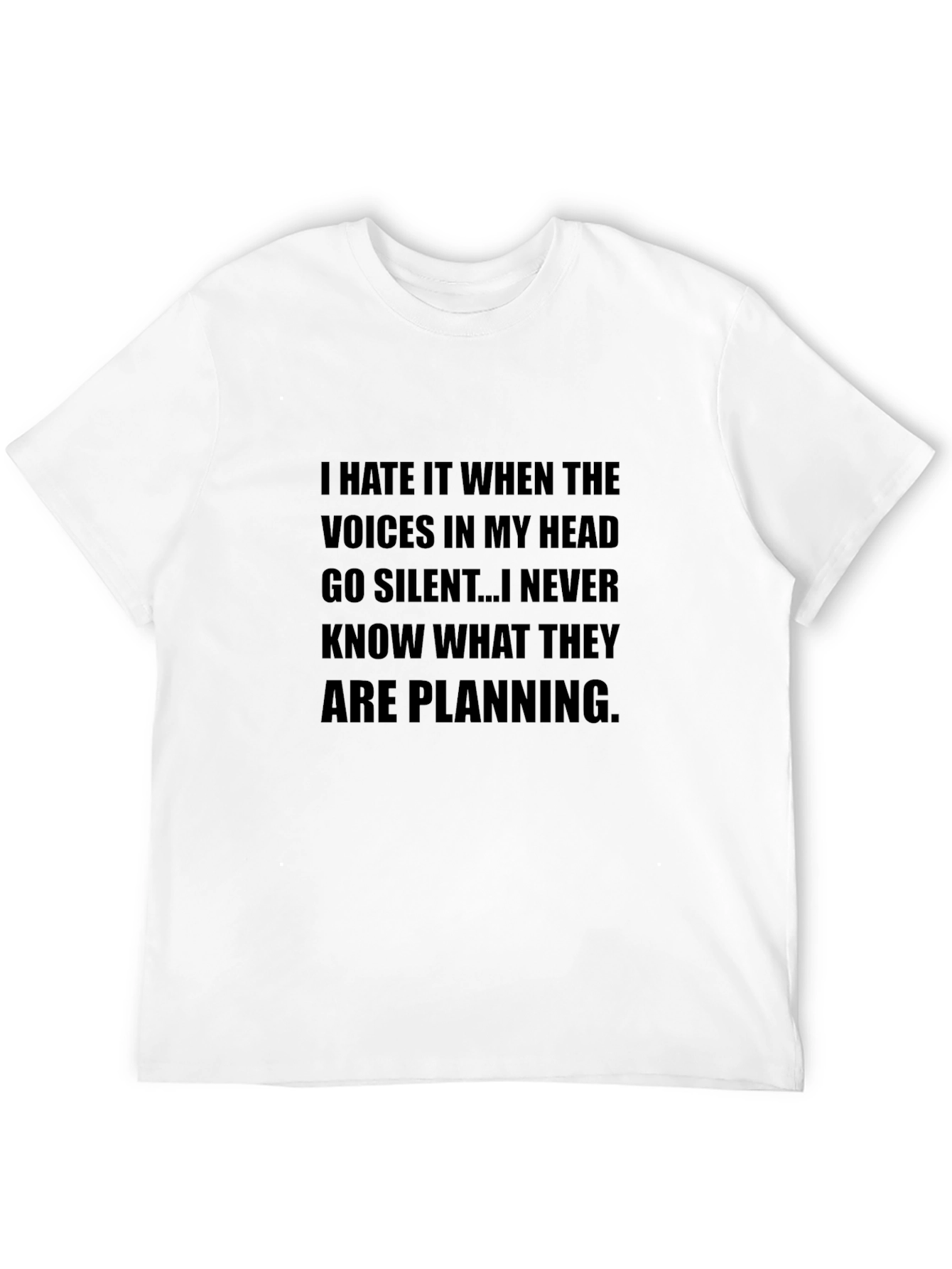 Humorous Voices in My Head Graphic Tee
