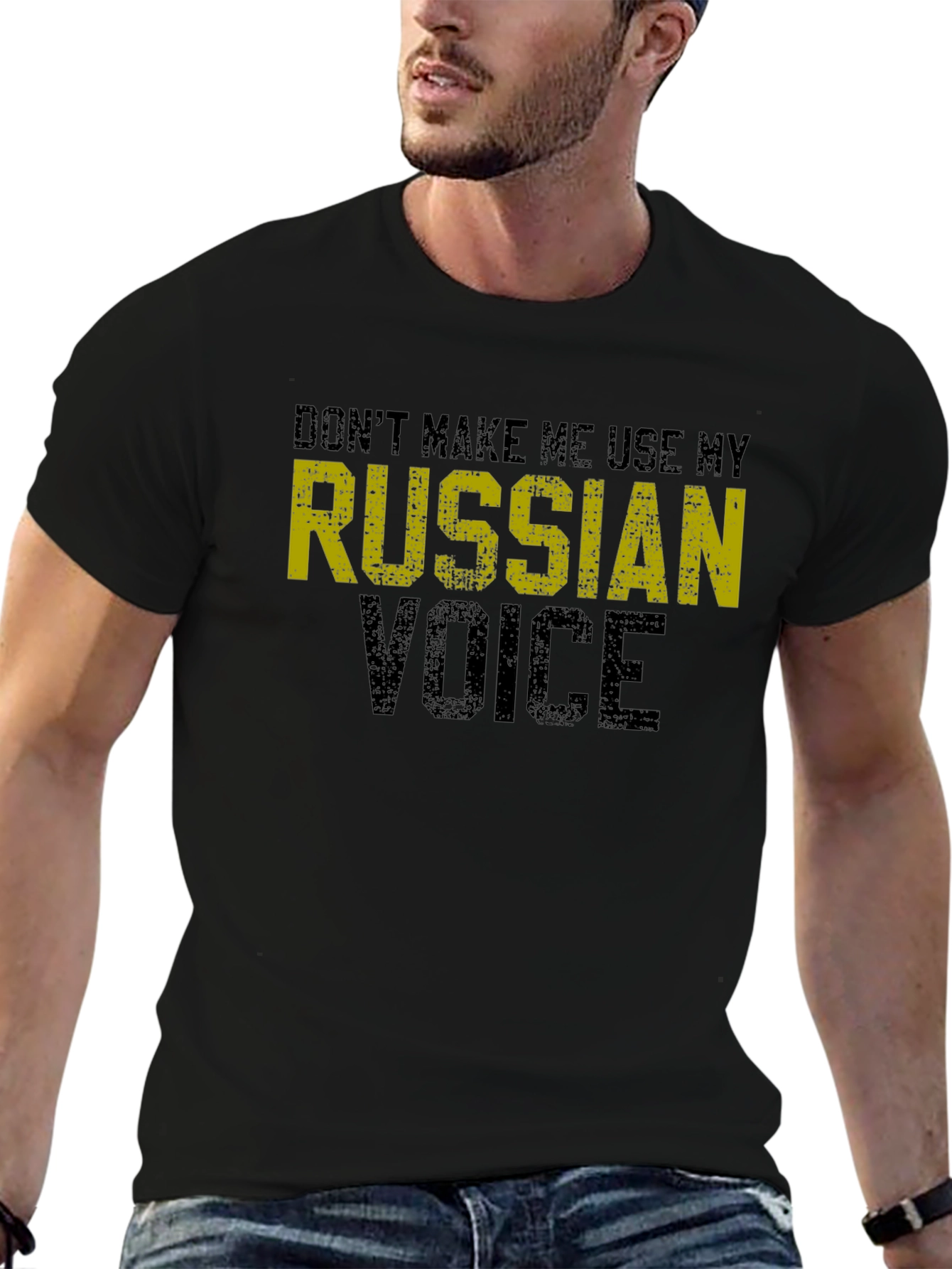 Dont Make Me Use My Russian Voice T-Shirt