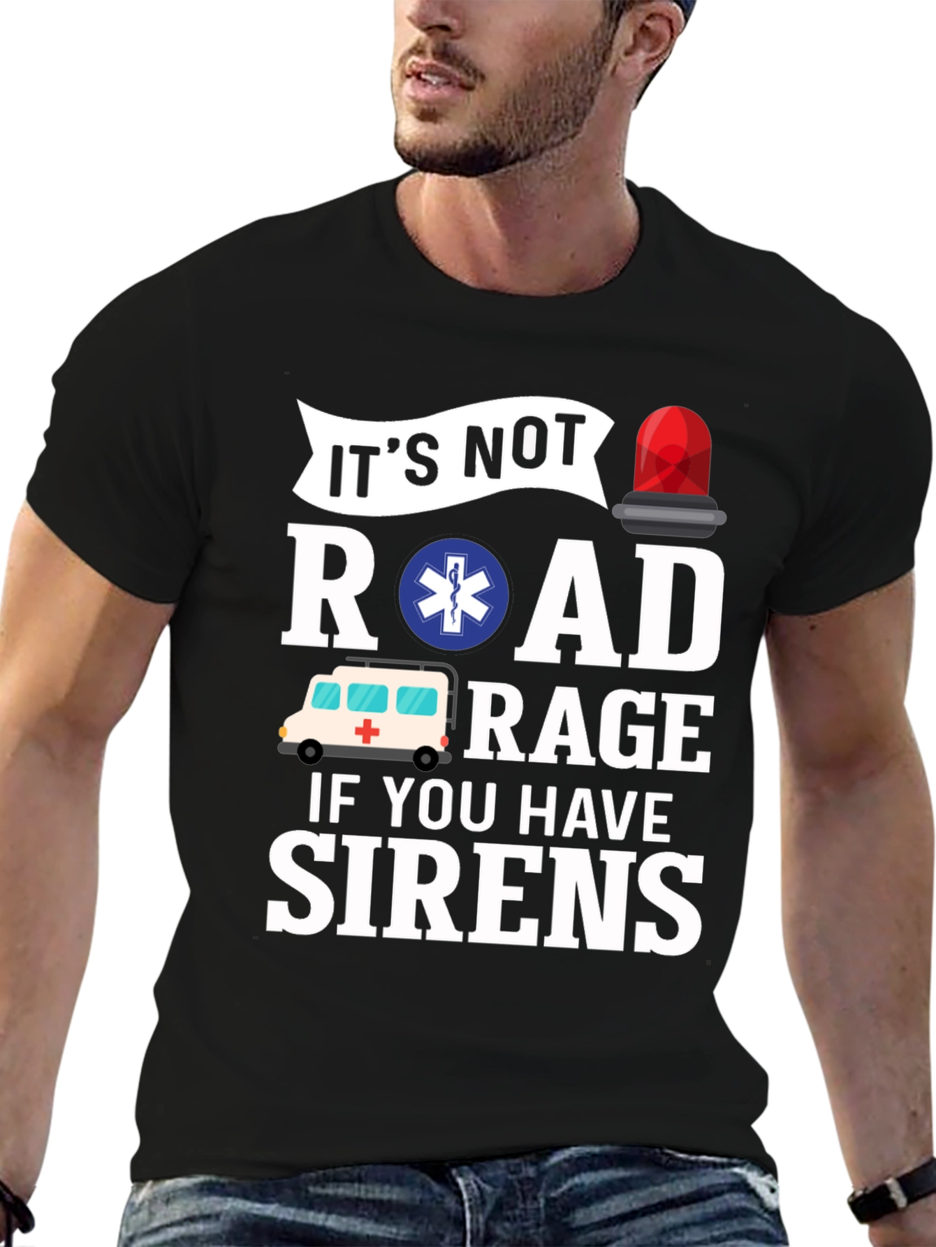 Funny EMT T-Shirt - Road Rage Sirens