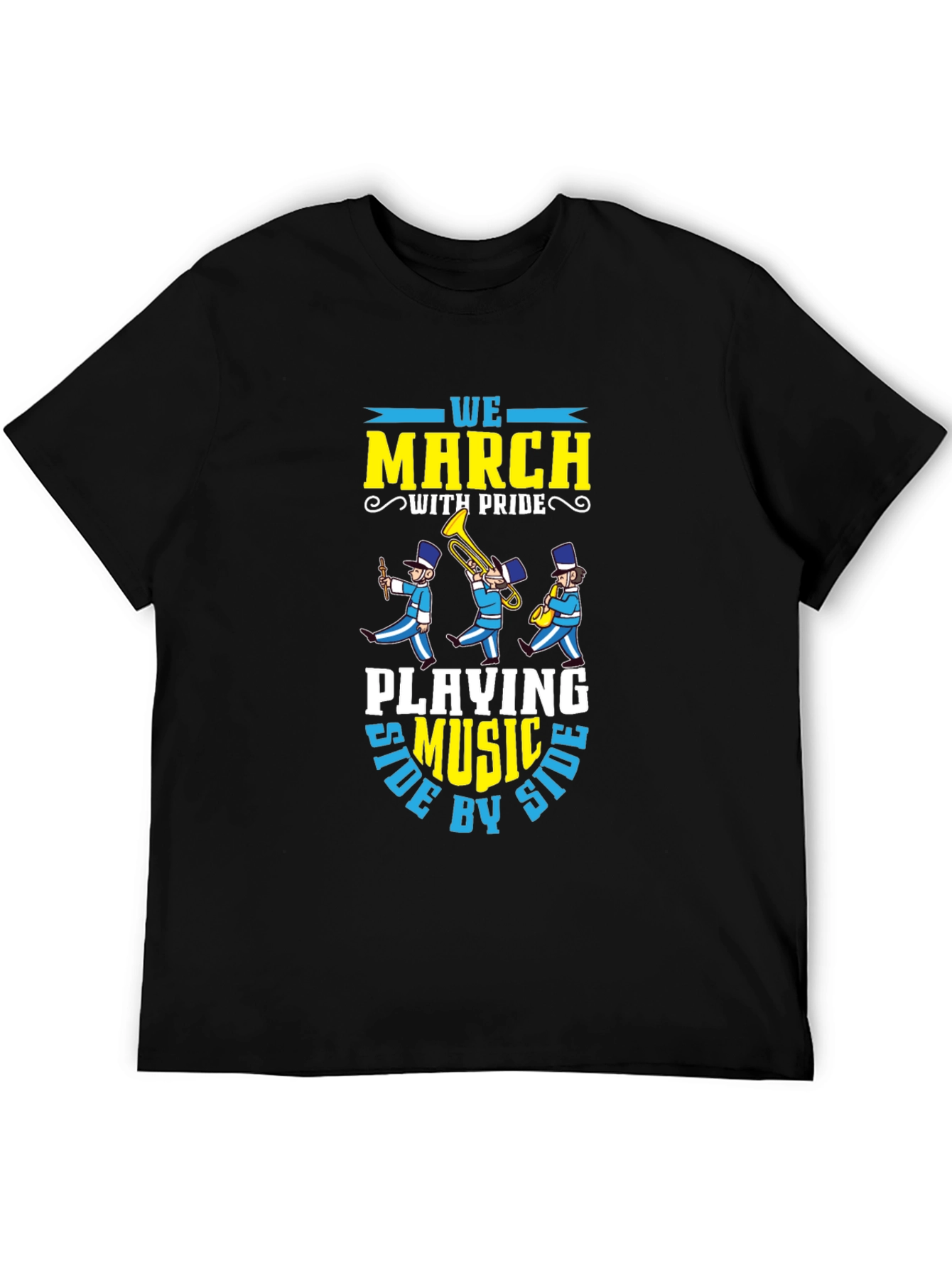 Marching Band T-Shirt: We March With Pride