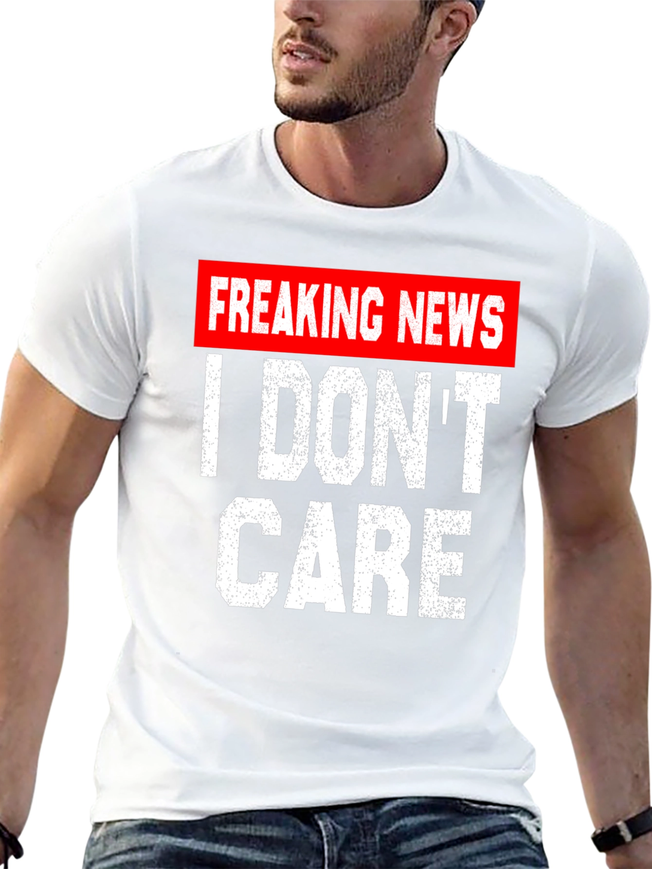 Freaking News I Dont Care T-Shirt