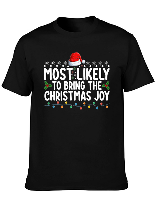 Most Likely To Bring The Christmas Joy T-Shirt