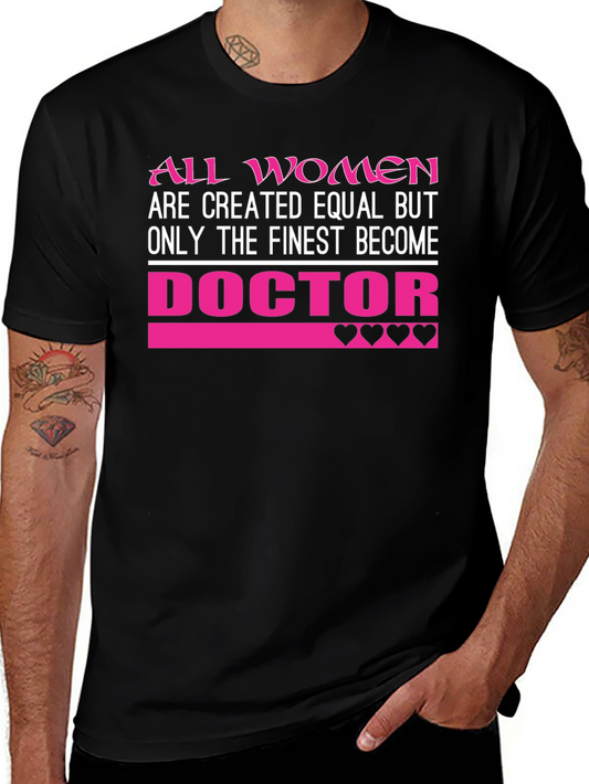 Finest Women Doctor T-Shirt - Unique Gift for Doctors