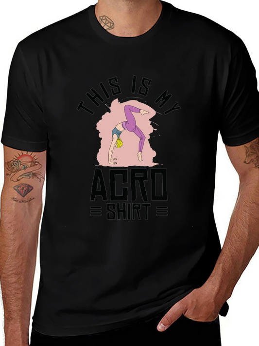 This Is My Acro Shirt - Graphic Tee