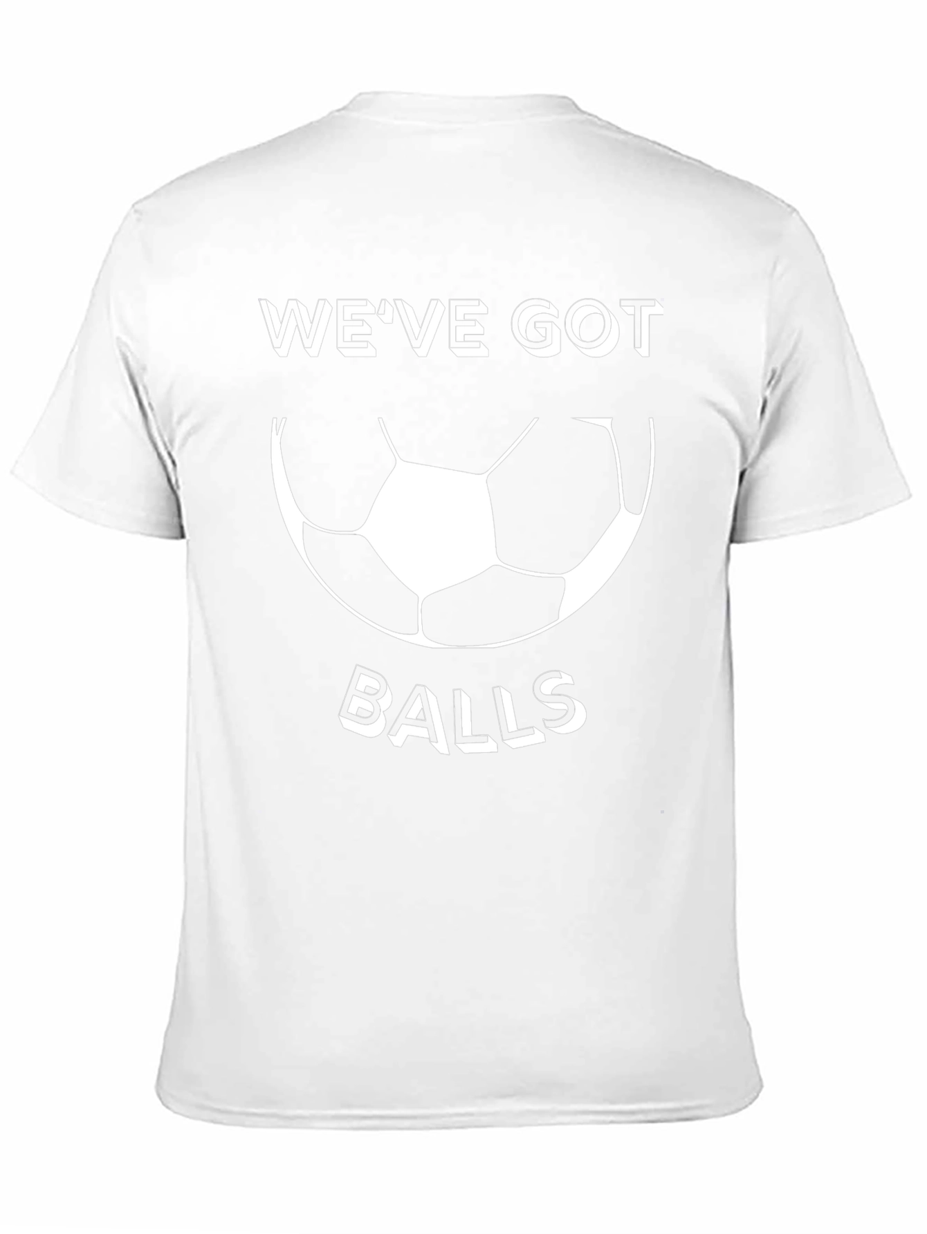 Funny Soccer T-Shirt: Weve Got Balls Graphic Tee