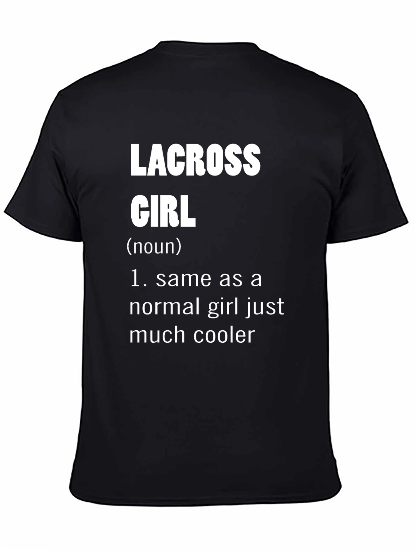 Lacrosse Girl Definition Black T-Shirt