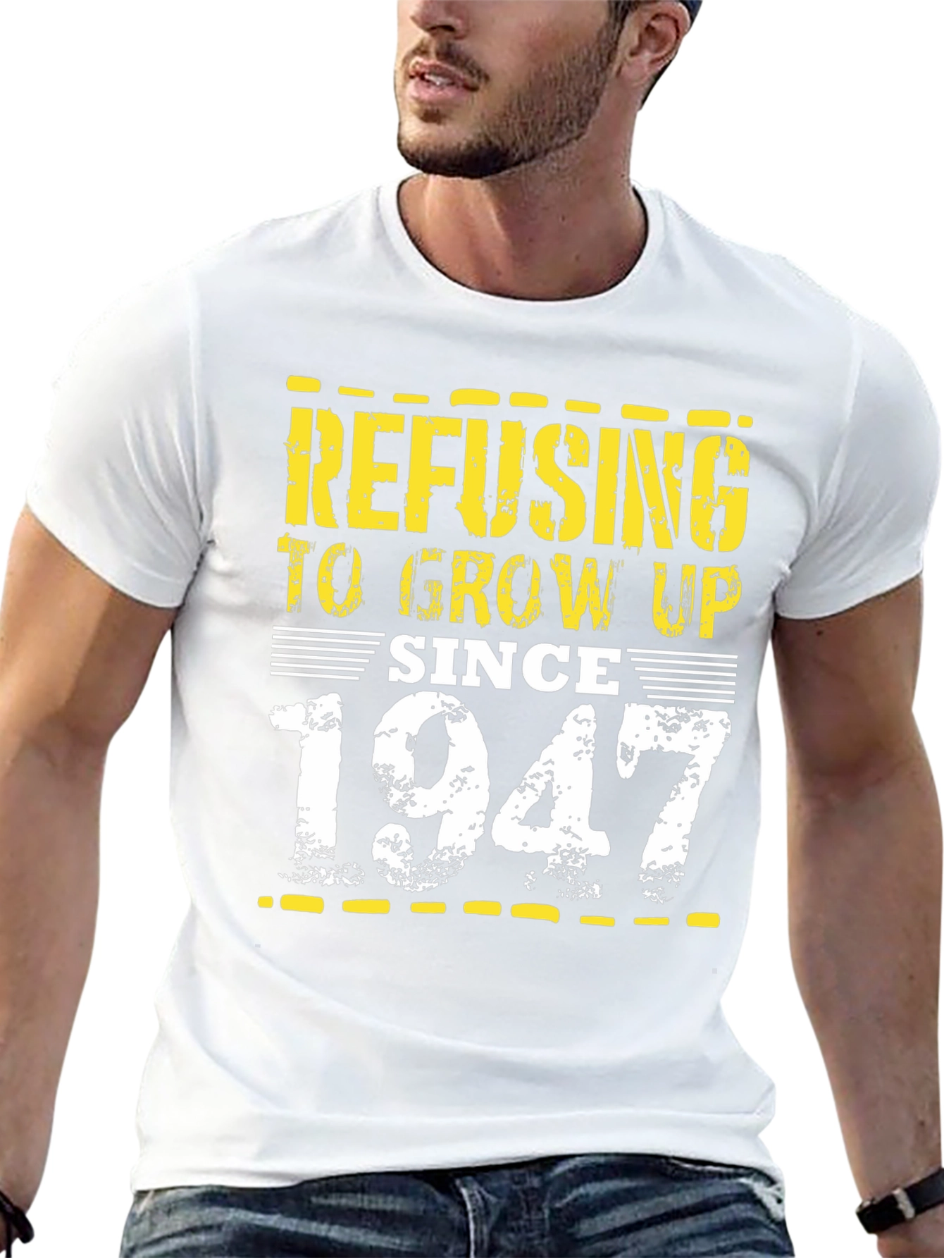 Refusing to Grow Up Since 1947 T-Shirt