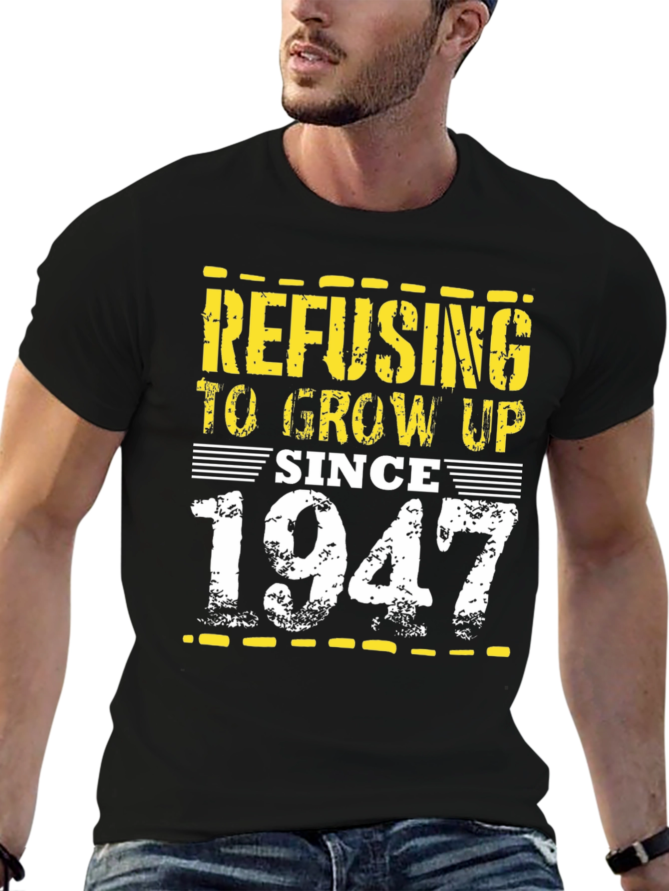 Refusing to Grow Up Since 1947 T-Shirt