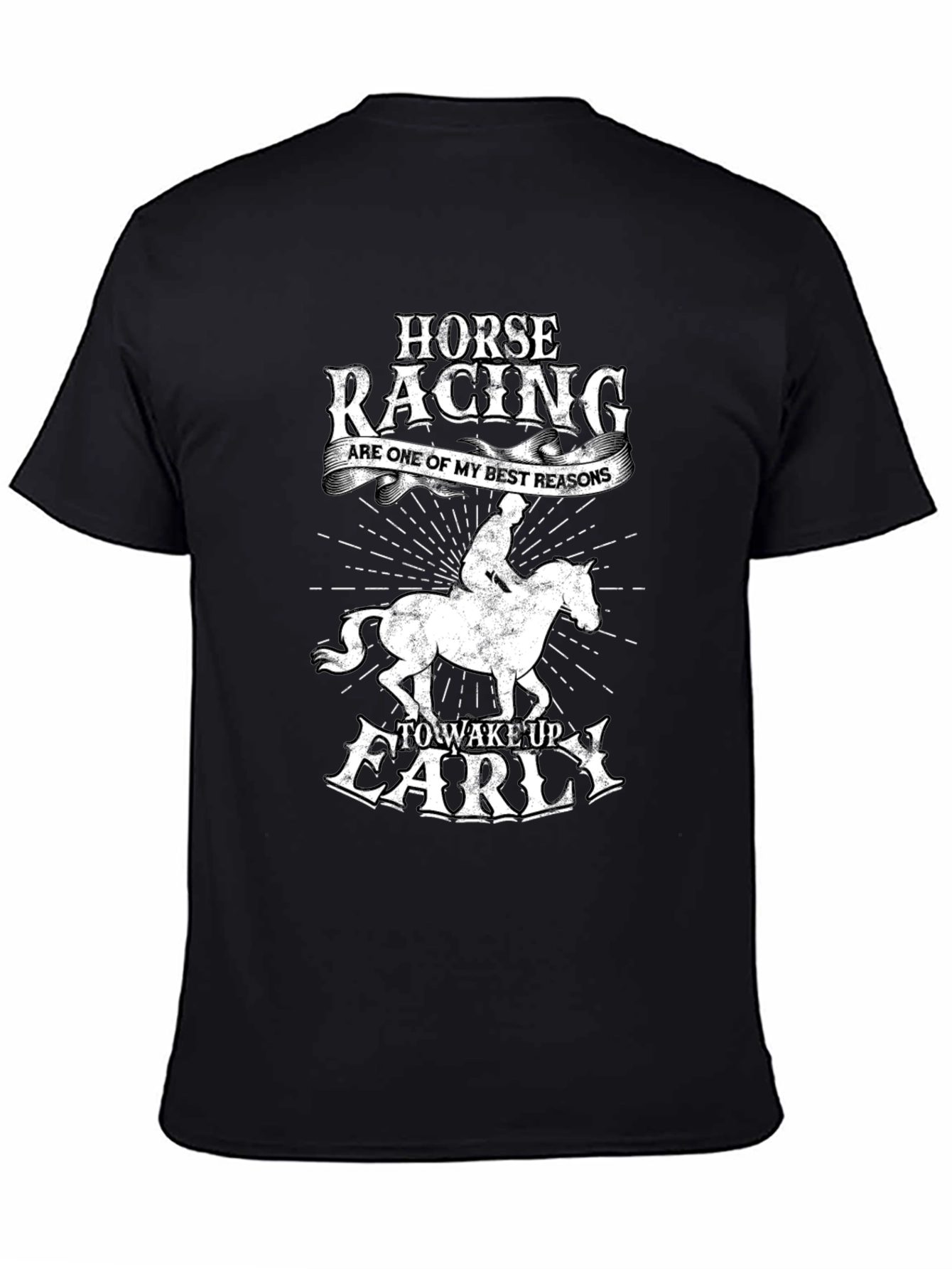 Horse Racing Wake Up Early Graphic T-Shirt