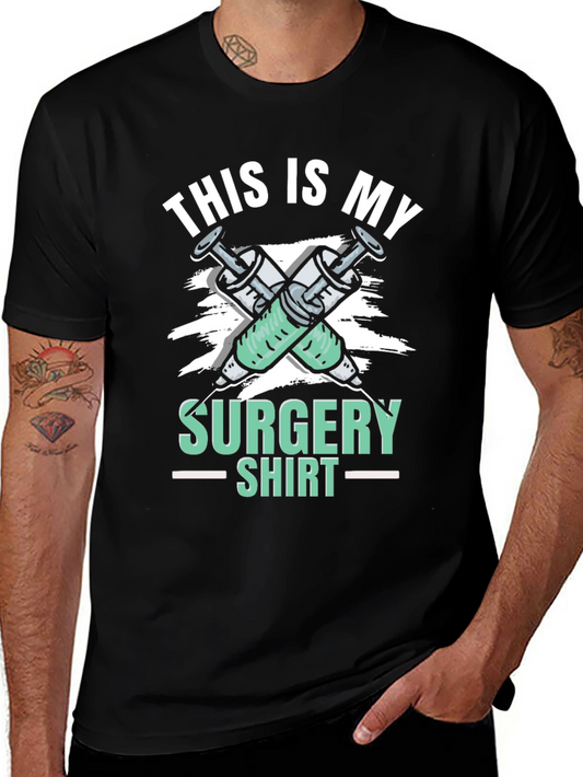 This Is My Surgery Shirt - Doctor Nurse T-Shirt