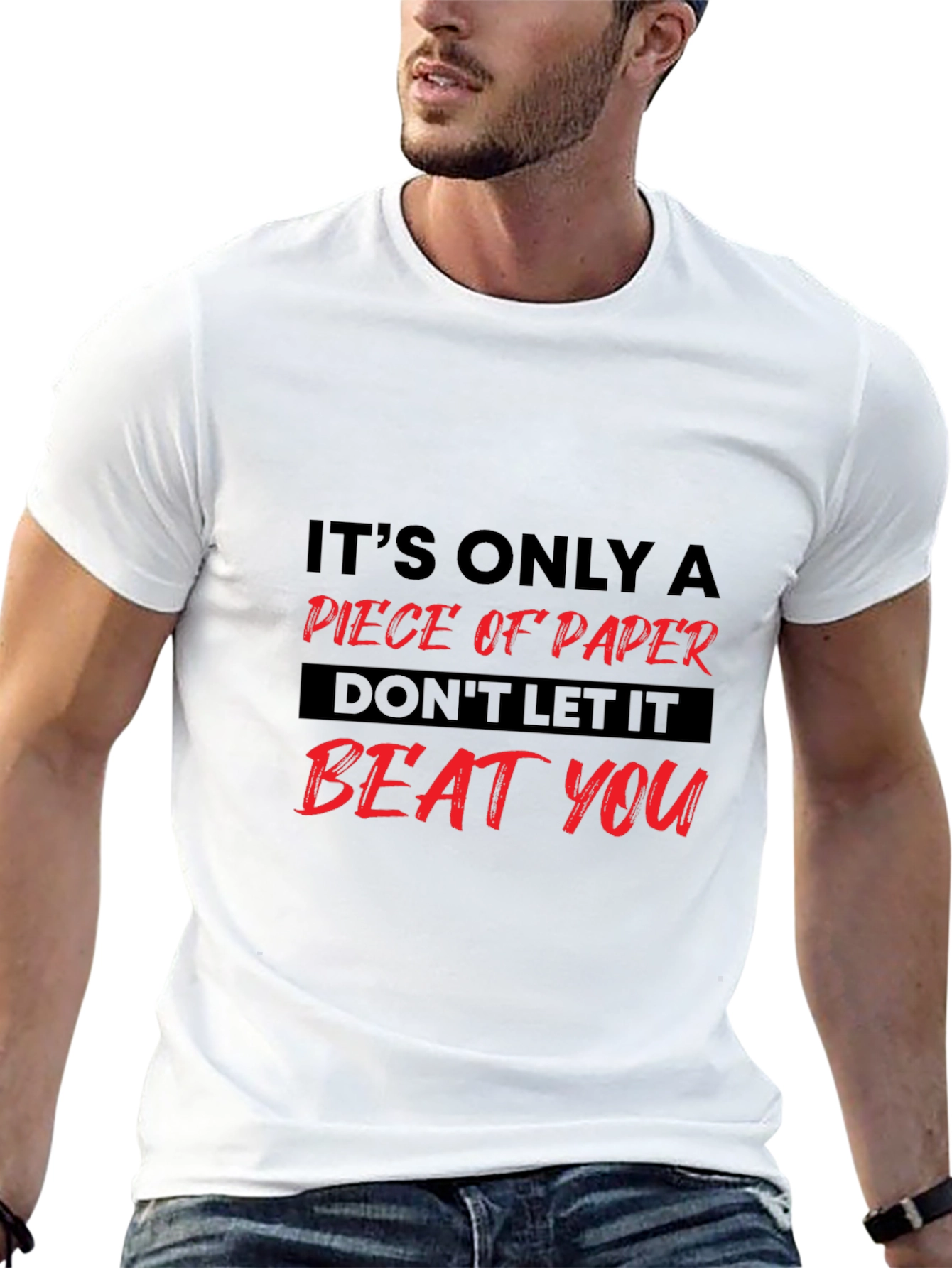 Motivational Graphic Tee: Its Only Paper