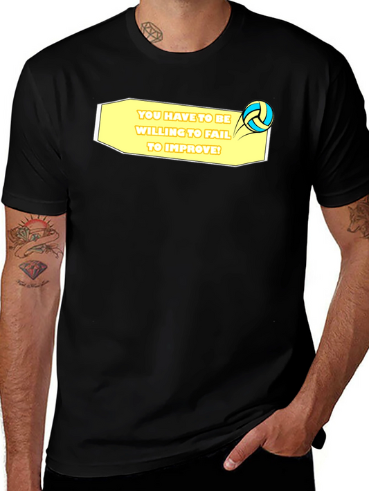 Volleyball Graphic Tee - Willing to Fail Quote
