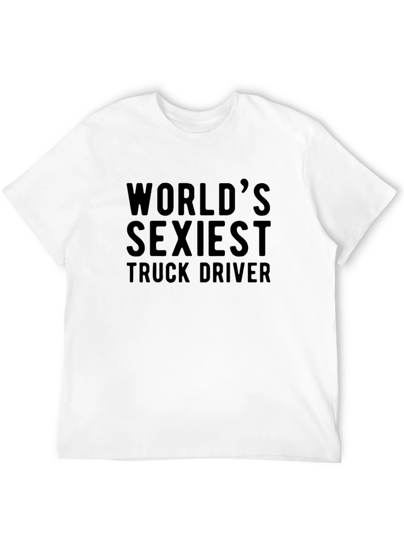 Worlds Sexiest Truck Driver Black T-Shirt