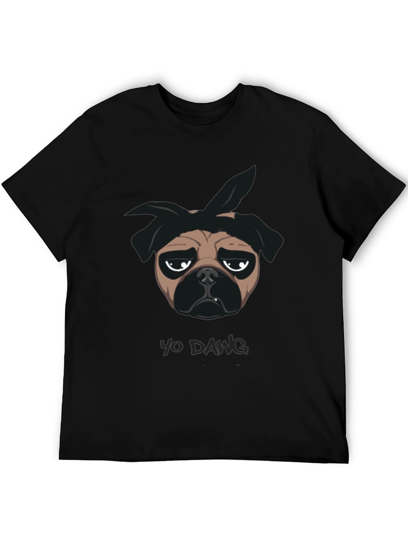 Yo Dawg Pug T-Shirt
