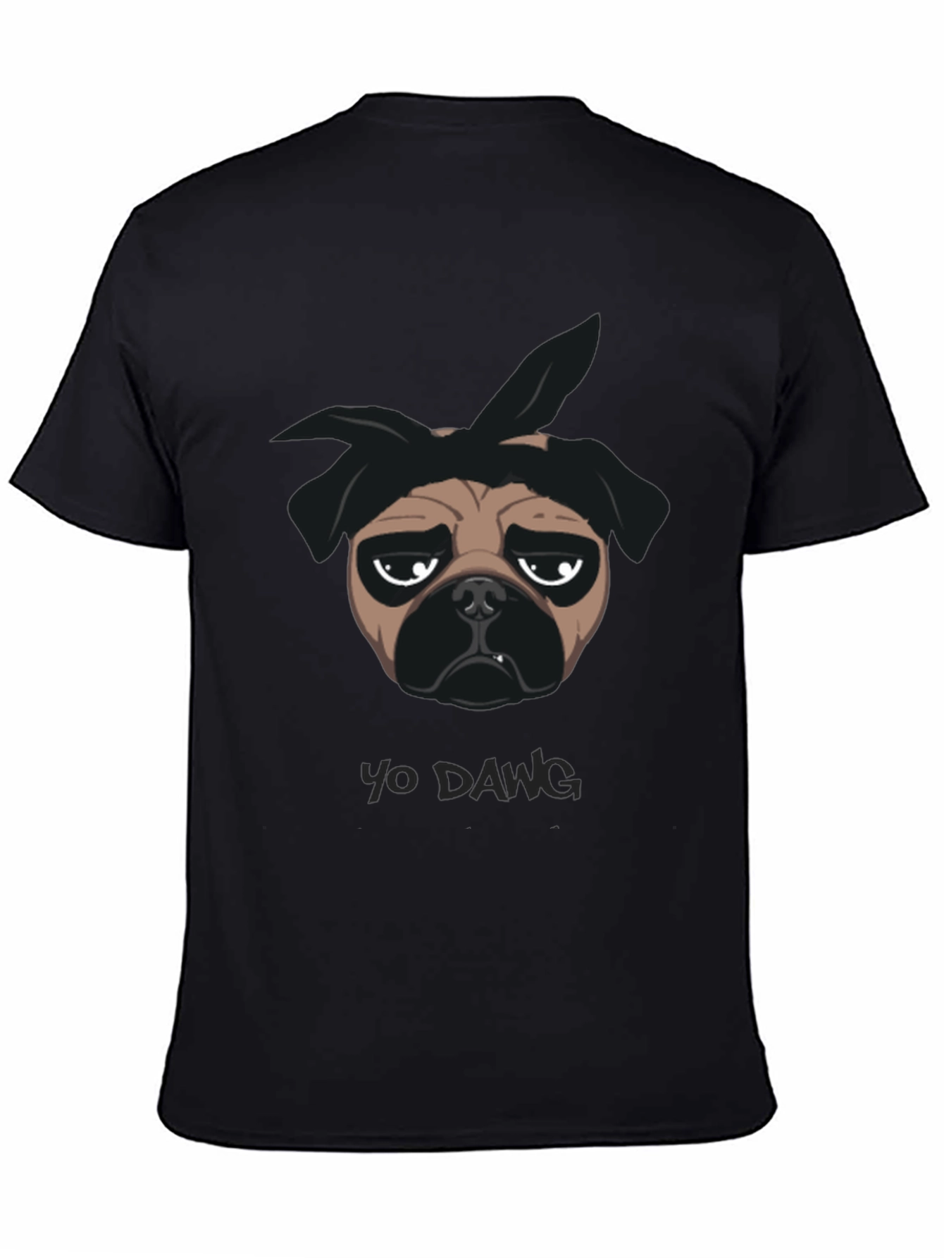 Yo Dawg Pug T-Shirt