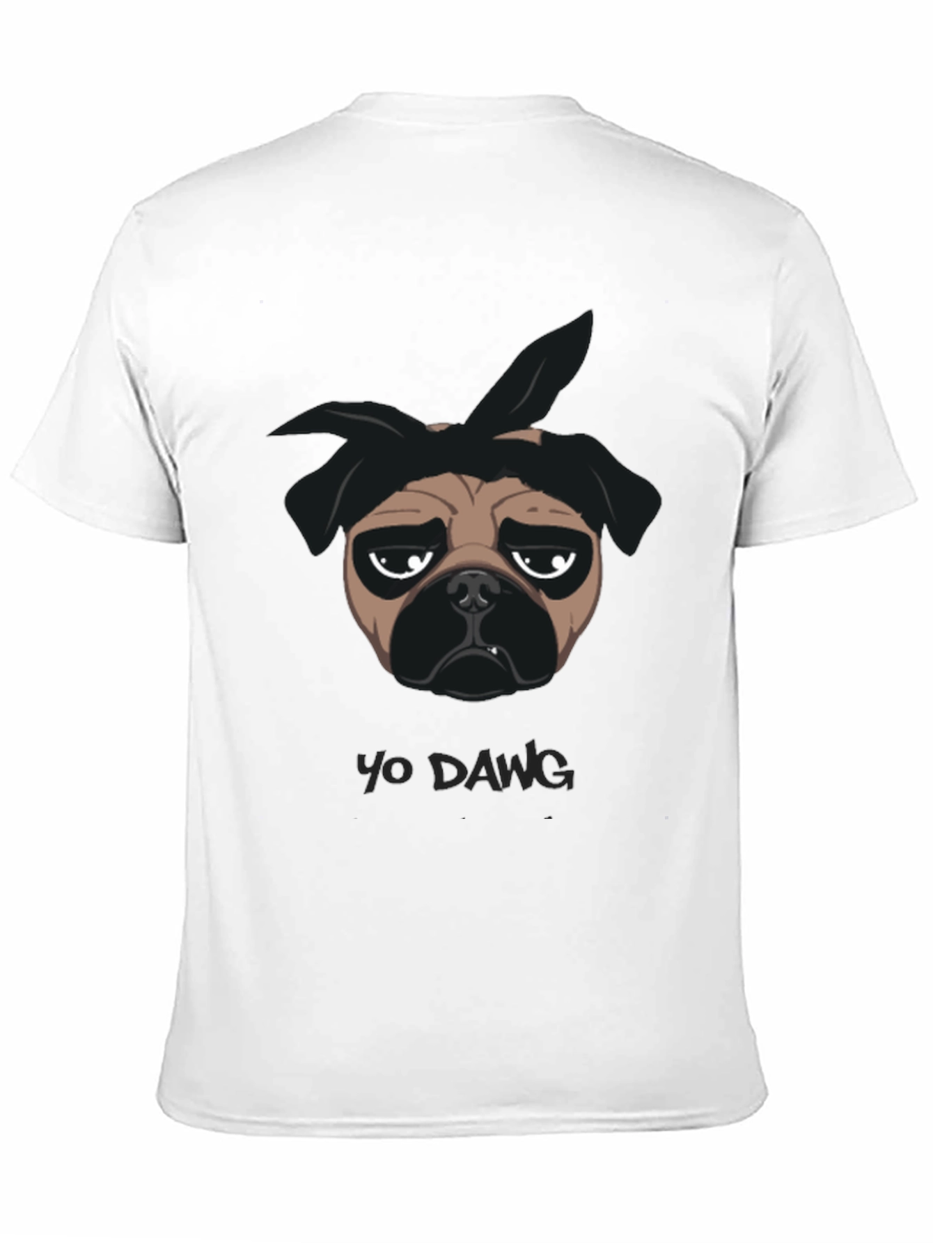 Yo Dawg Pug T-Shirt
