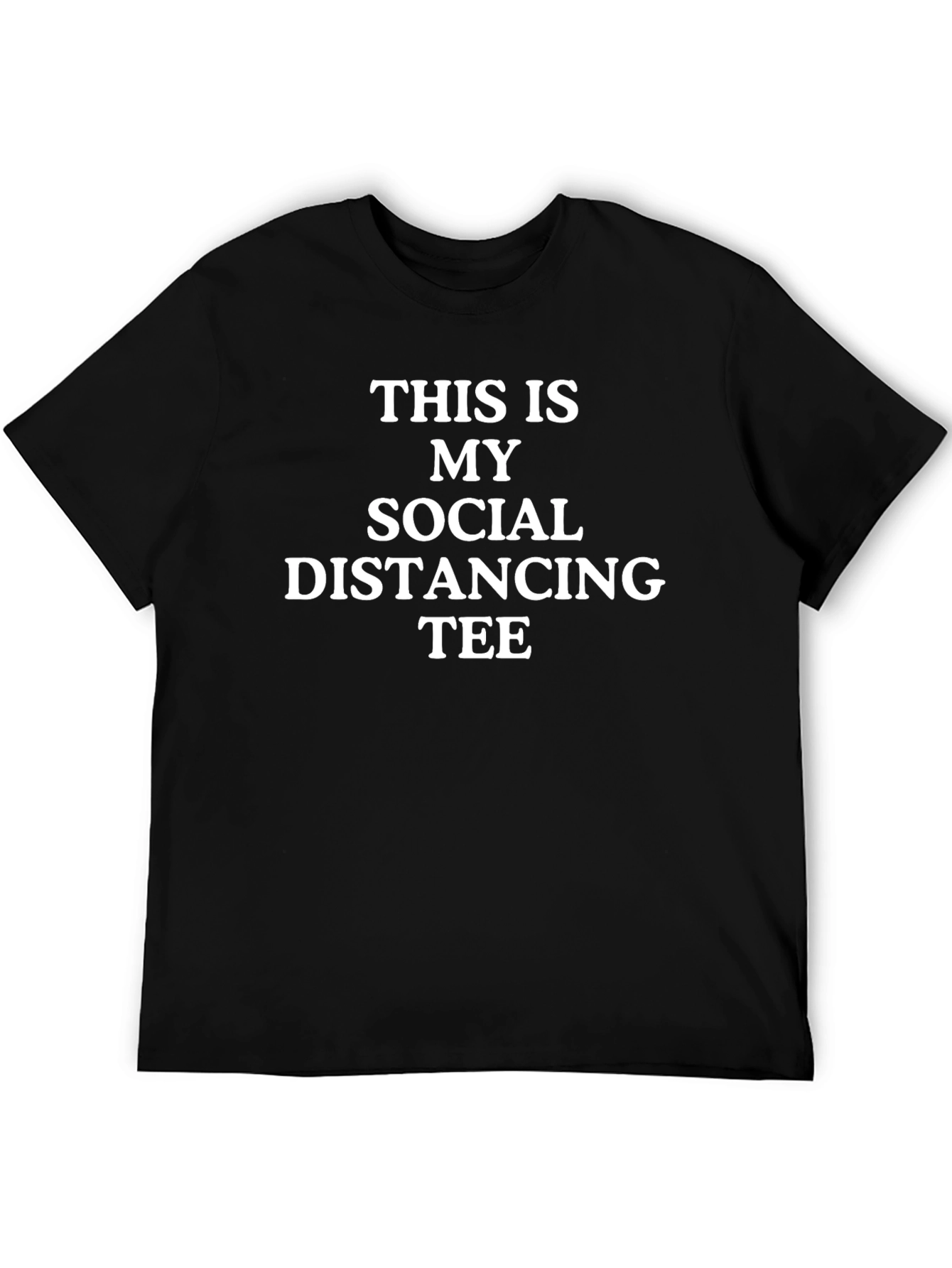 Social Distancing Tee - Funny Slogan T-Shirt