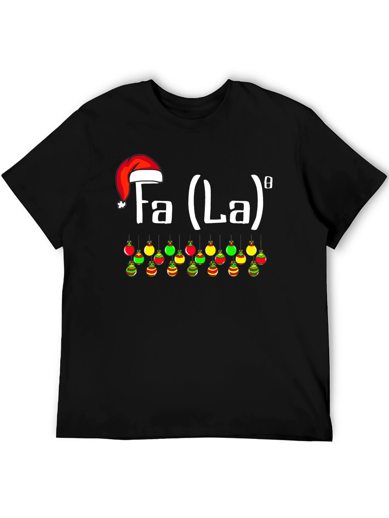 Fa La La La La Funny Holiday T-Shirt