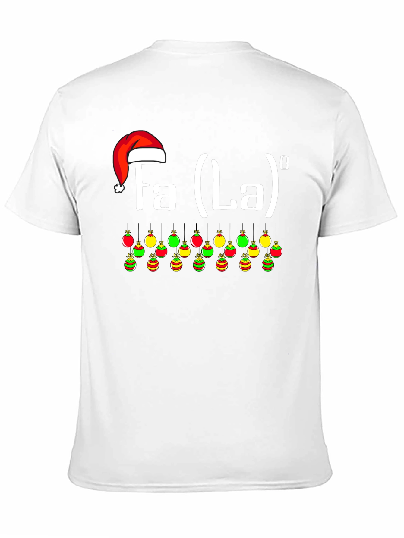 Fa La La La La Funny Holiday T-Shirt