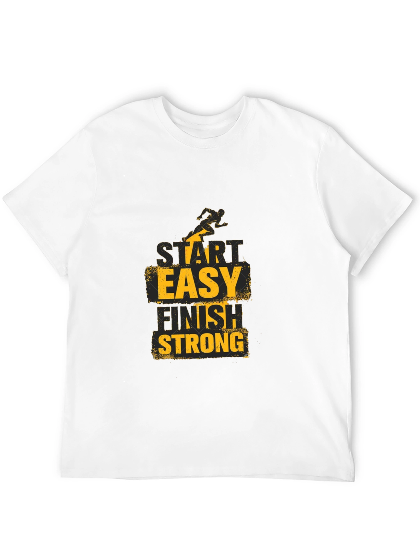 Start Easy Finish Strong Graphic Tee