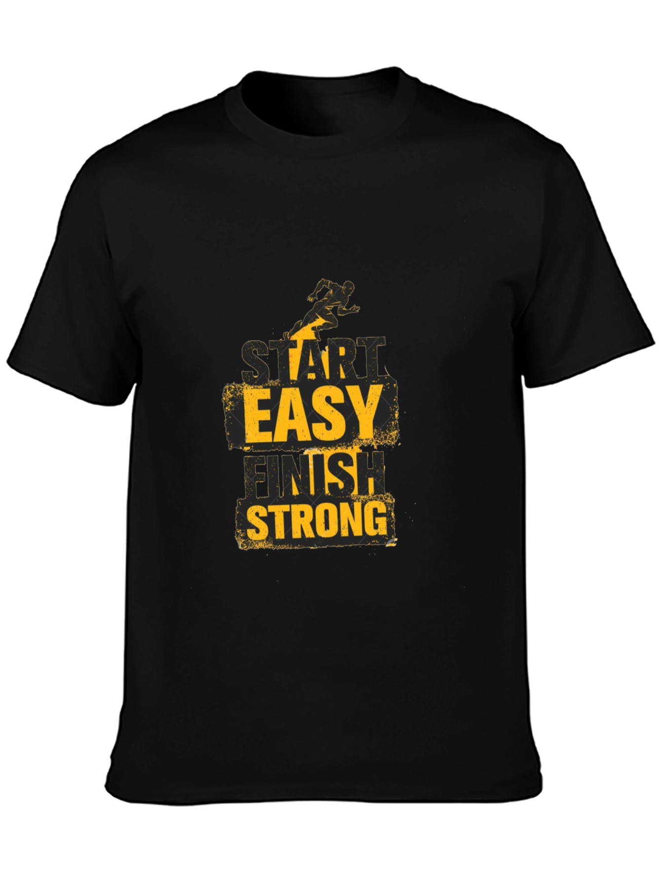 Start Easy Finish Strong Graphic Tee