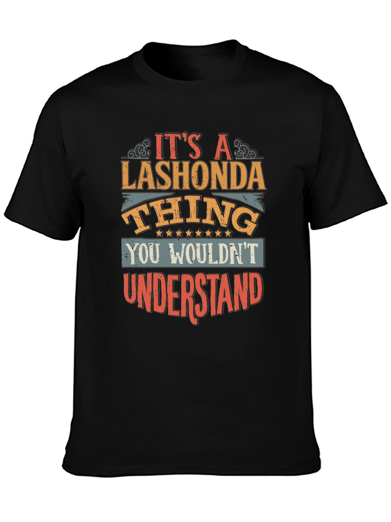 Its a Lashonda Thing T-Shirt